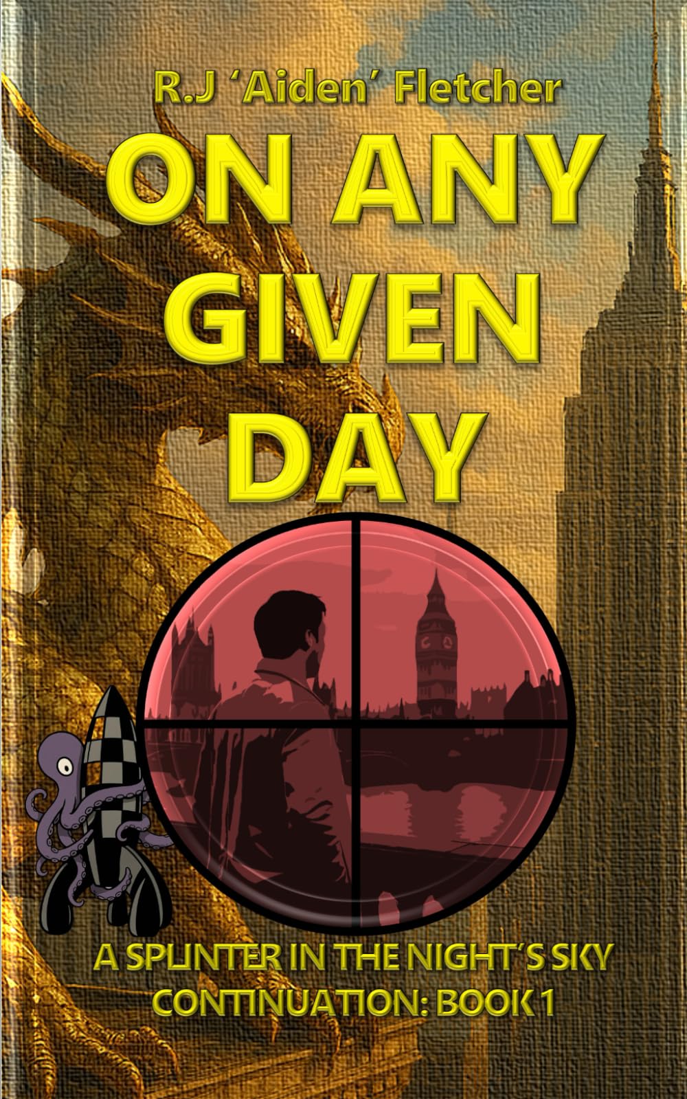 On Any Given Day.: A Splinter in the Night's Sky: Continuation Book 1.