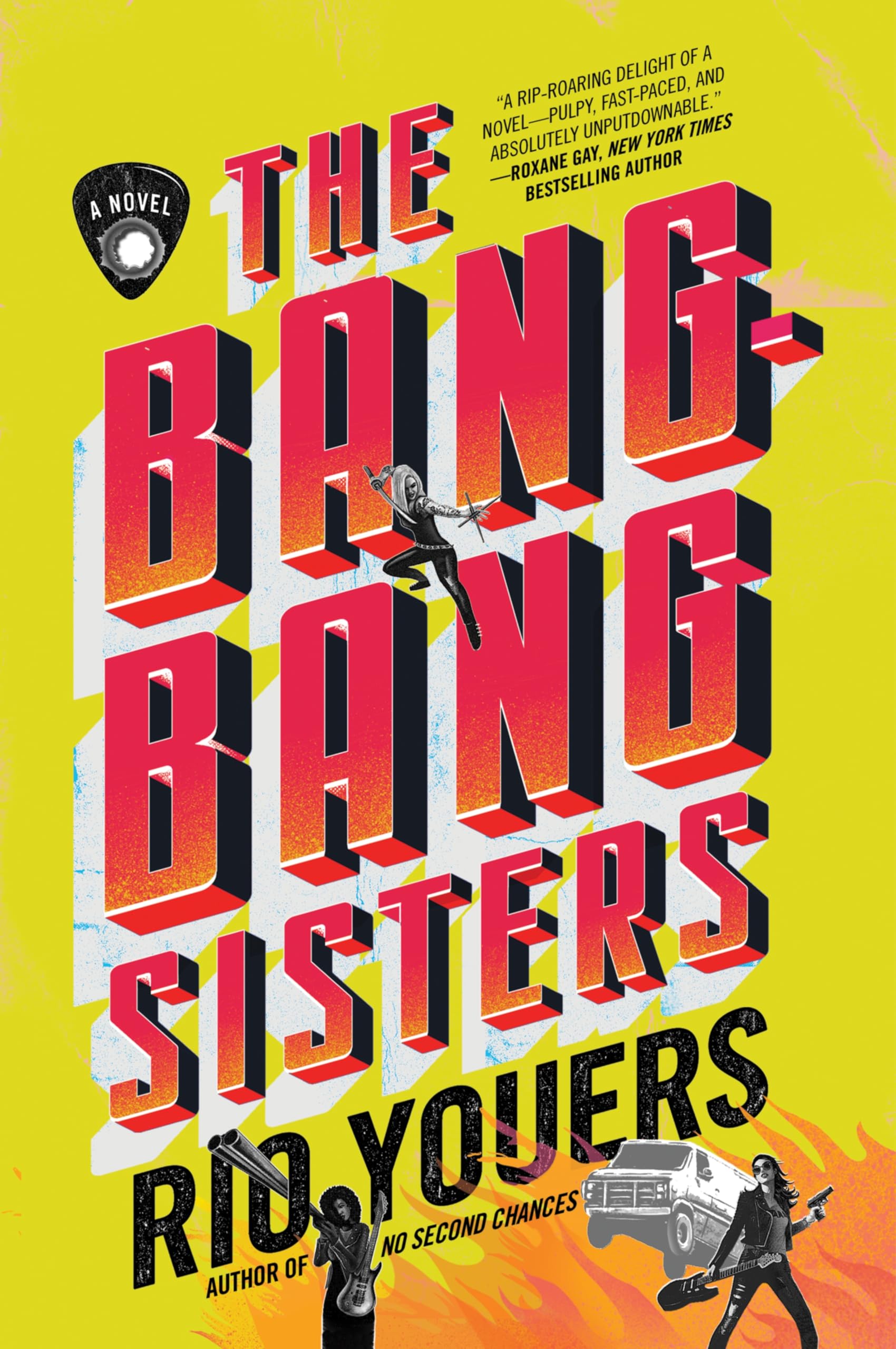 The Bang-Bang Sisters: A Gripping Vigilante Thriller with Rock Stars Who Hunt Criminals by Night