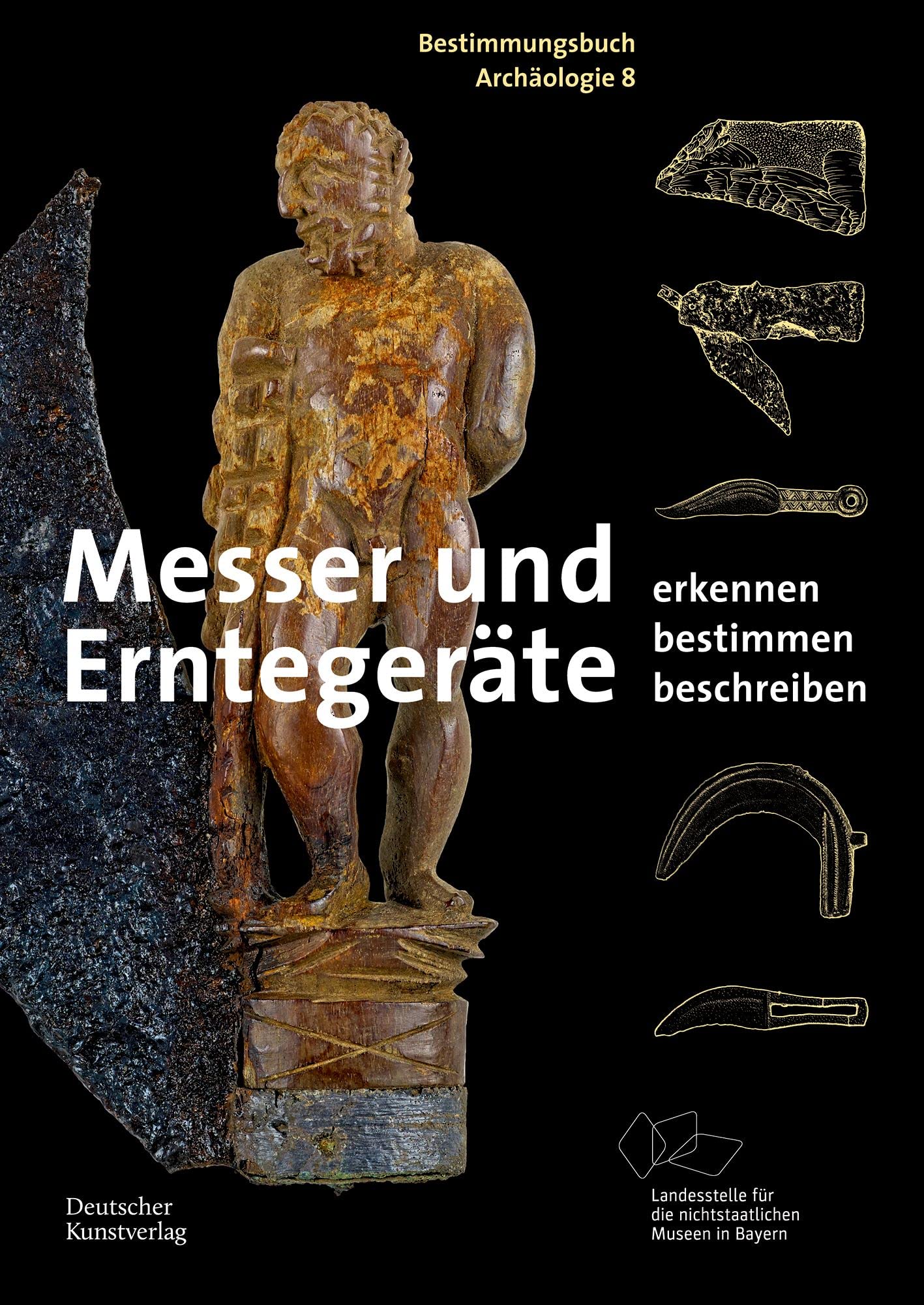 Messer Und Erntegeräte: Erkennen. Bestimmen. Beschreiben.: 8