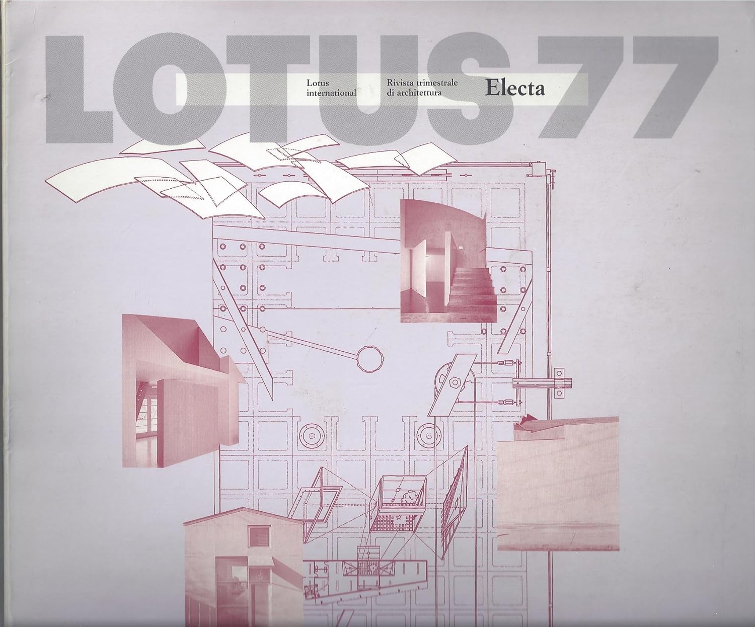 Lotus 77 Lotus International Rivista Trimerstrale de Architettura