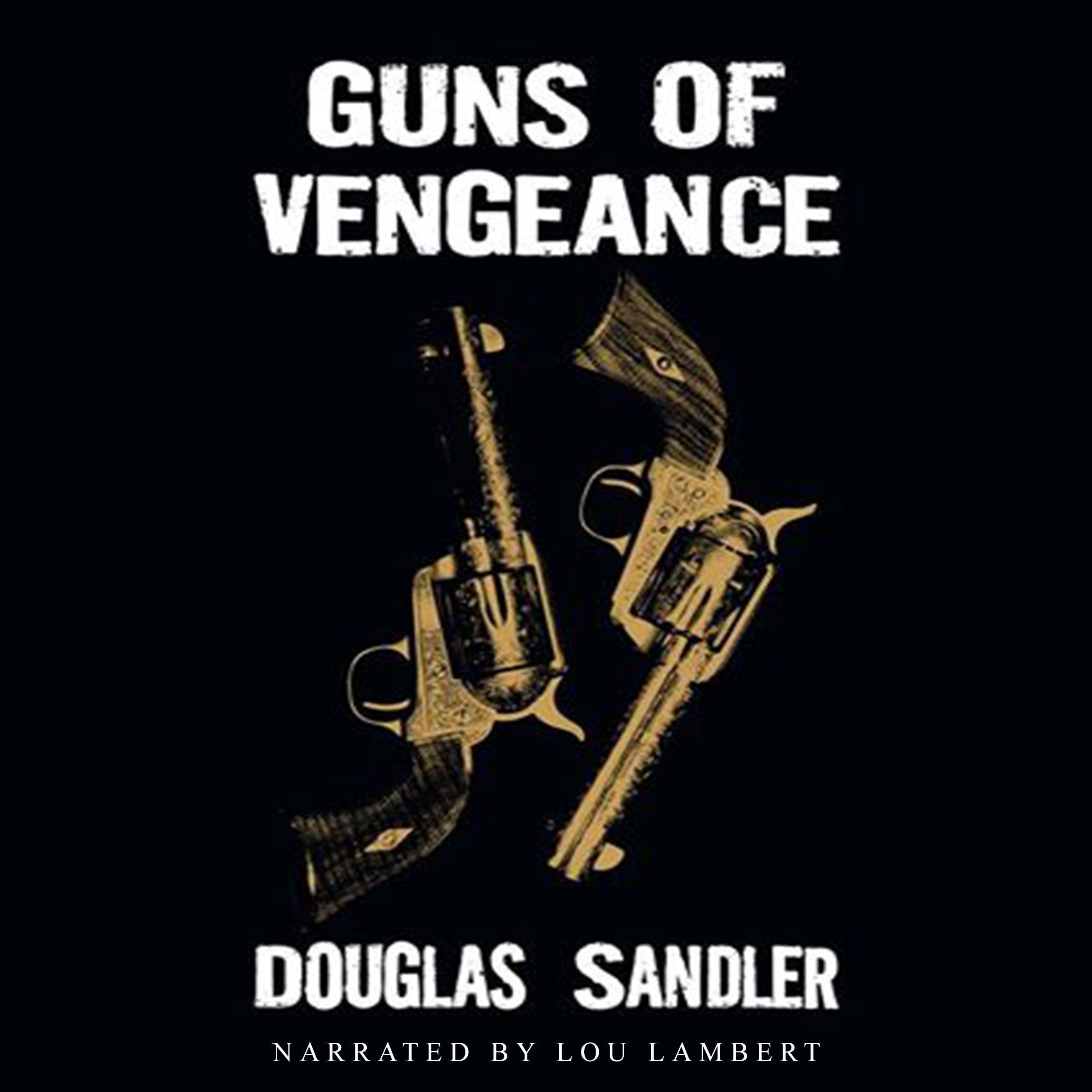 Guns of Vegenance