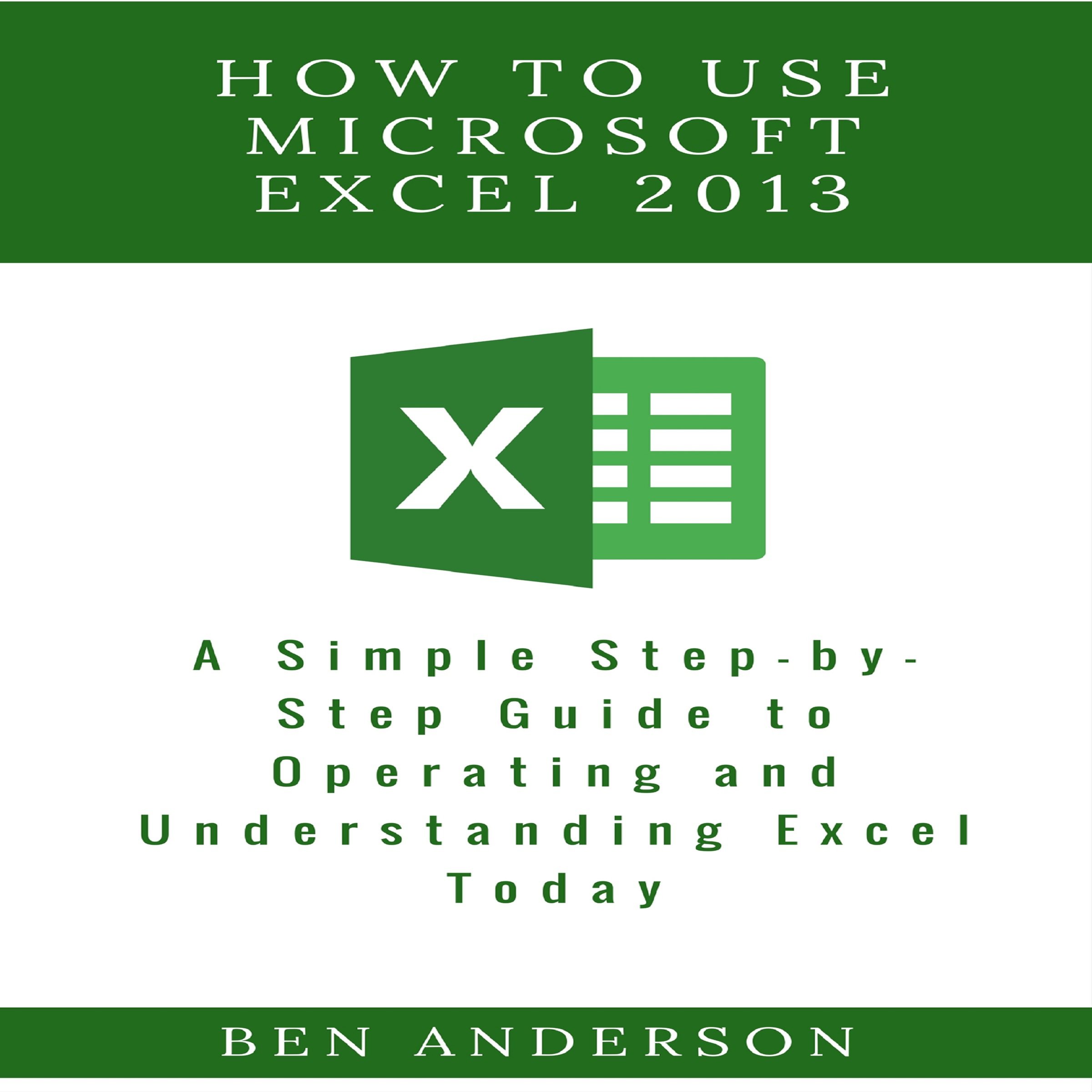 How to Use Microsoft Excel 2013