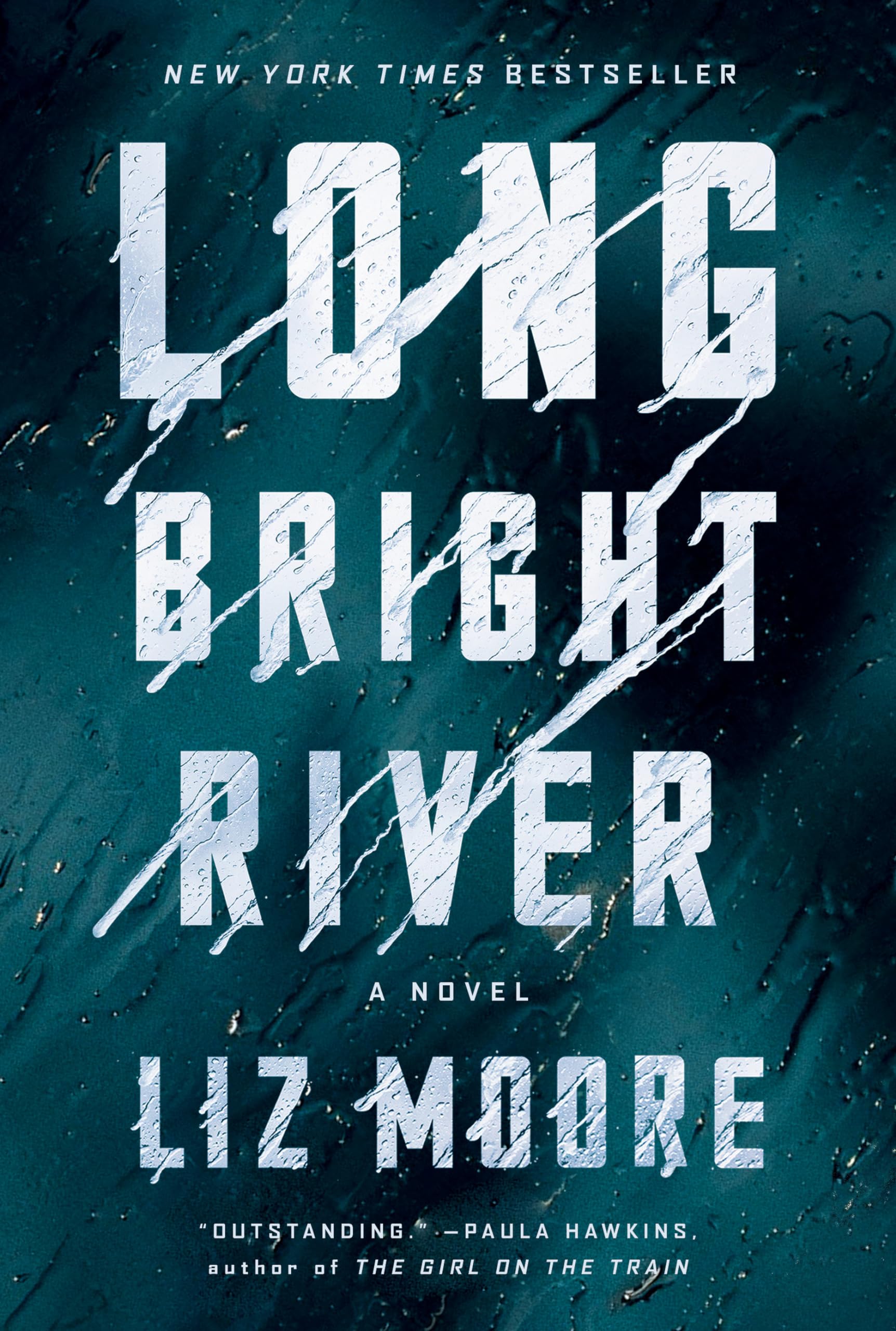 Long Bright River: A Novel: Moore, Liz: 9780525540670: Amazon.com: Books