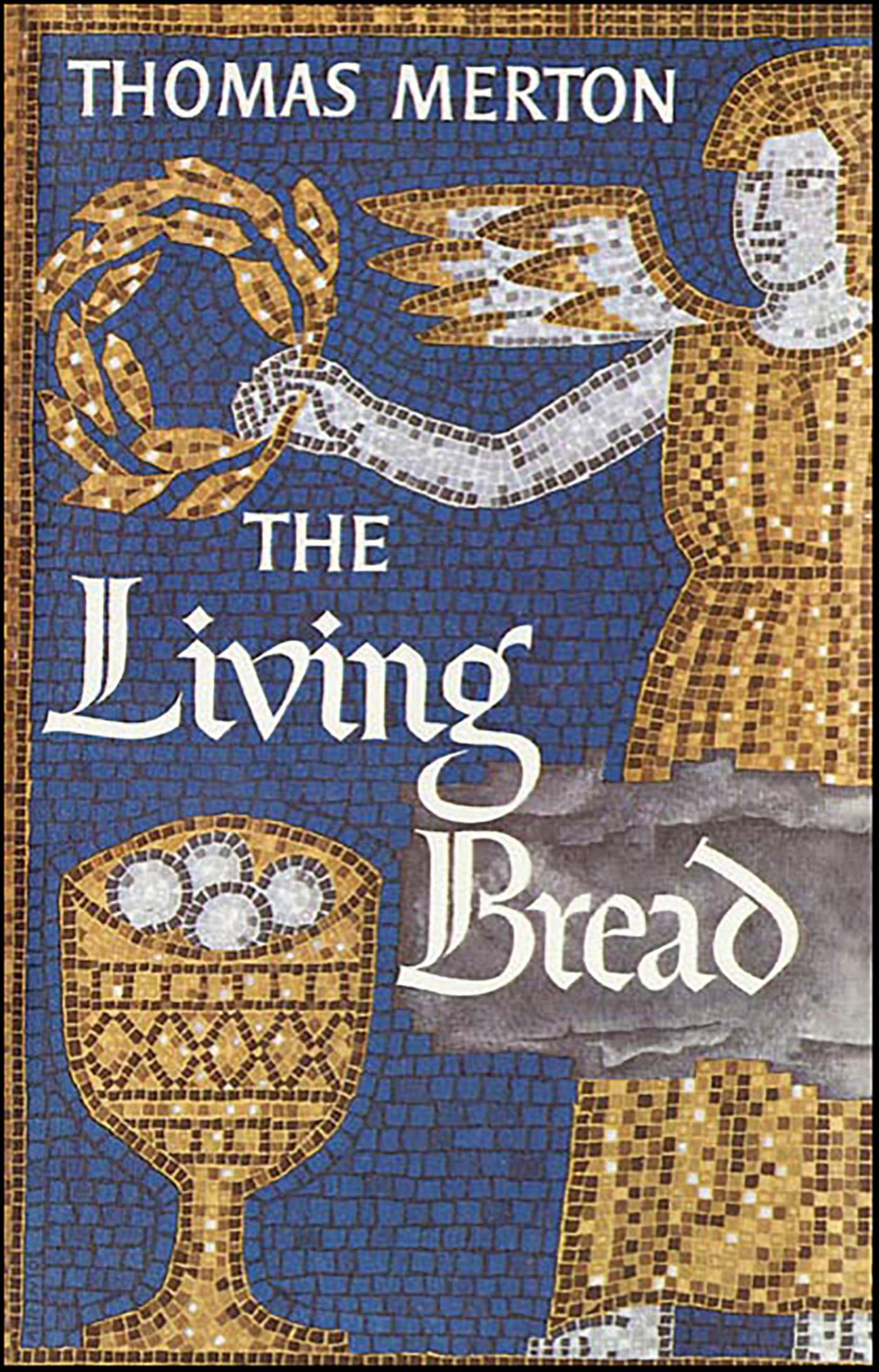 The Living Bread
