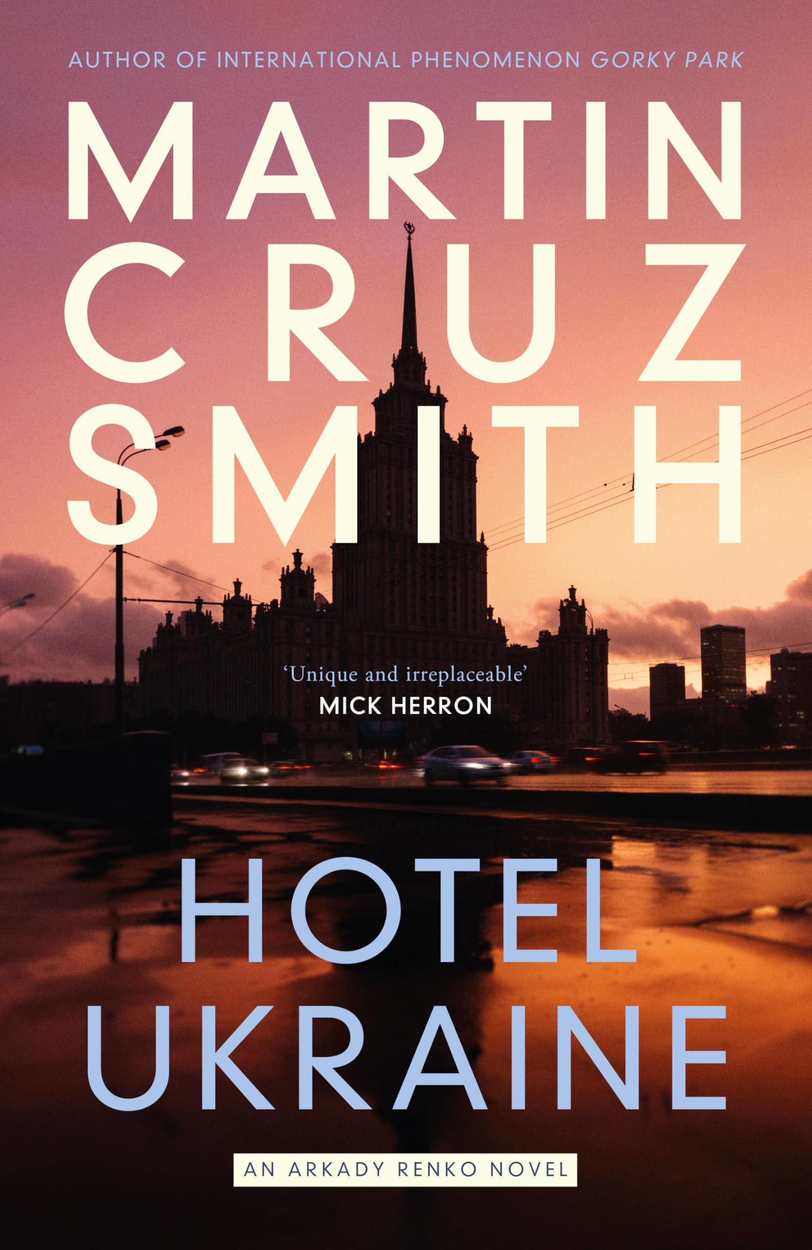 Hotel Ukraine by Martin Cruz Smith (Hardback Book)