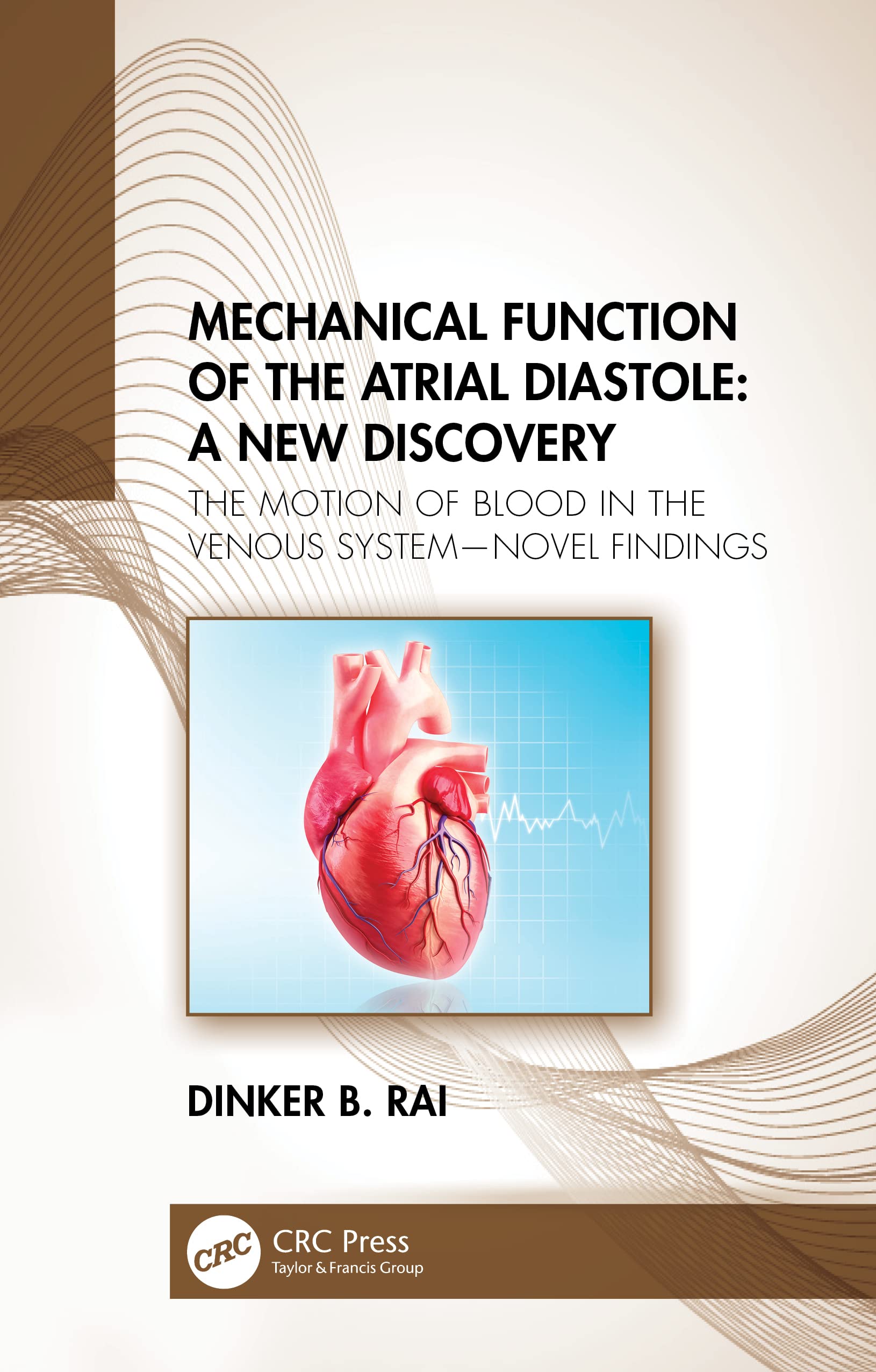 Atrial Diastole Mechanical Function: Blood Motion in Venous System Novel Findings