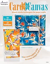 Card to Canvas: Mixed-Media Techniques for Paper Crafts