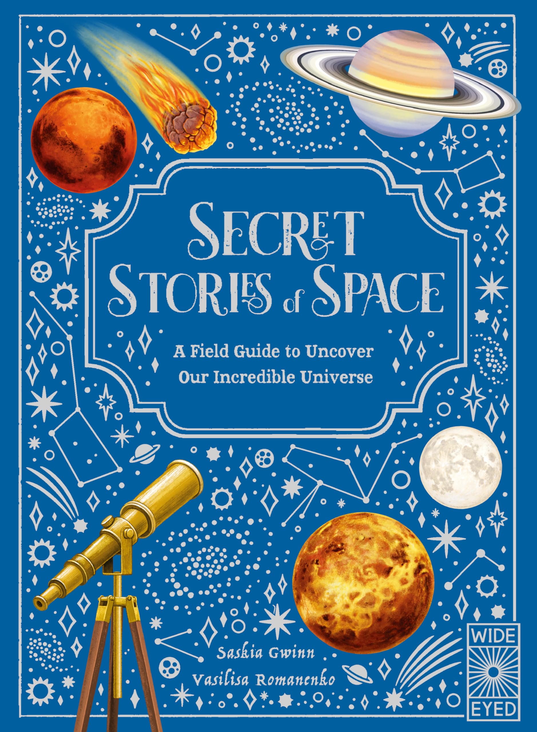 Secret Stories of Space by Saskia Gwinn (Hardback Book)
