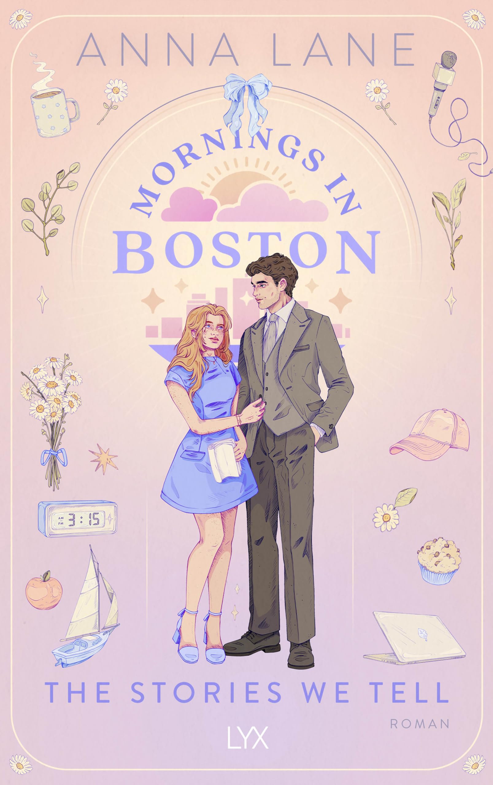 Mornings in Boston - The Stories We Tell: Von der Autorin signiert und mit wunderschönem Motivfarbschnitt sowie Stickerbogen in der Erstauflage