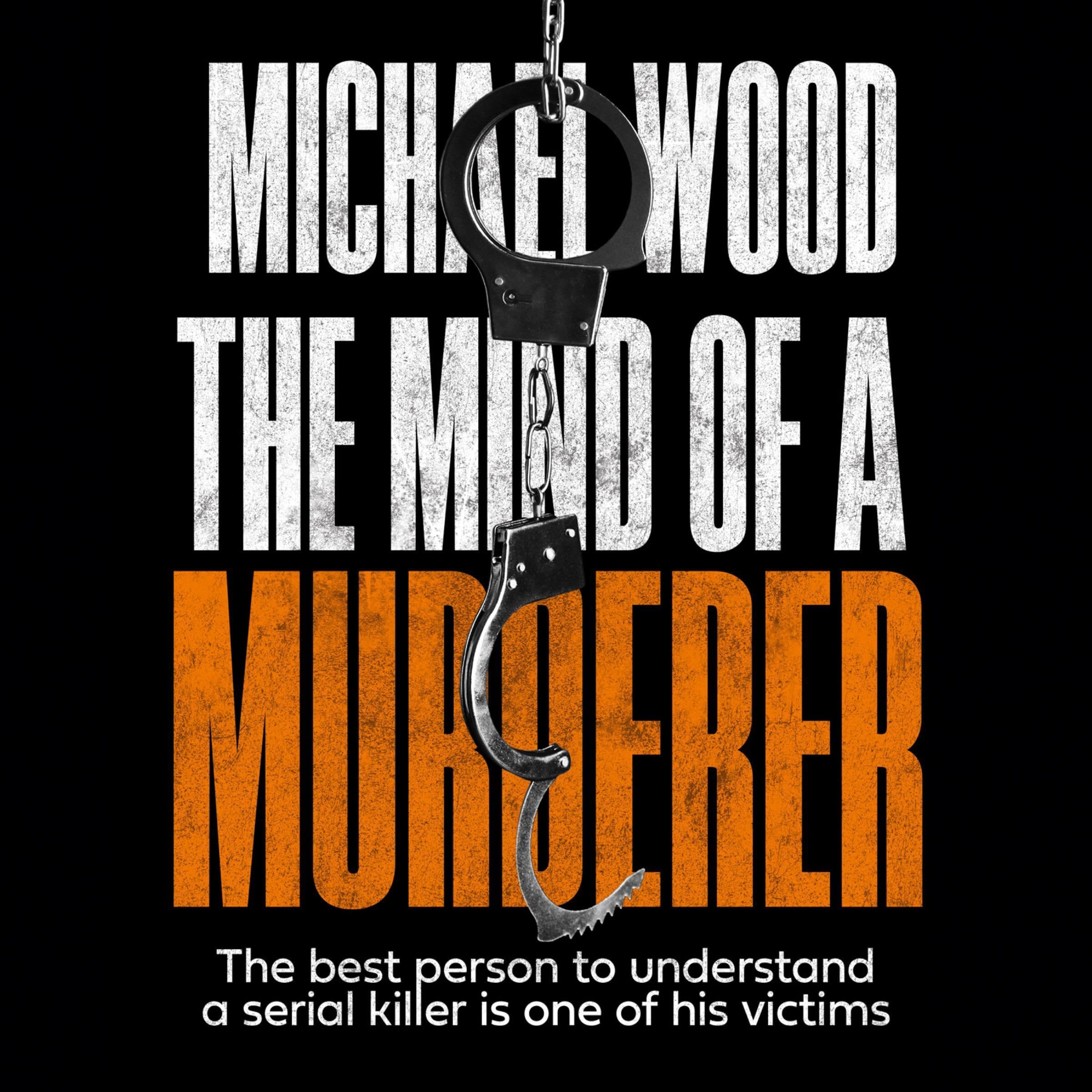 The Mind of a Murderer