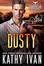 Dusty (Texas Boudreau Brotherhood Book 18)
