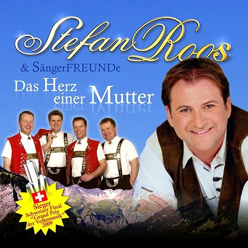 Das Herz Einer Mutter Sieger Schweizer Final Grand Prix Der Volksmusik 2009 By Stefan Roos Sangerfreunde On Amazon Music Amazon Com