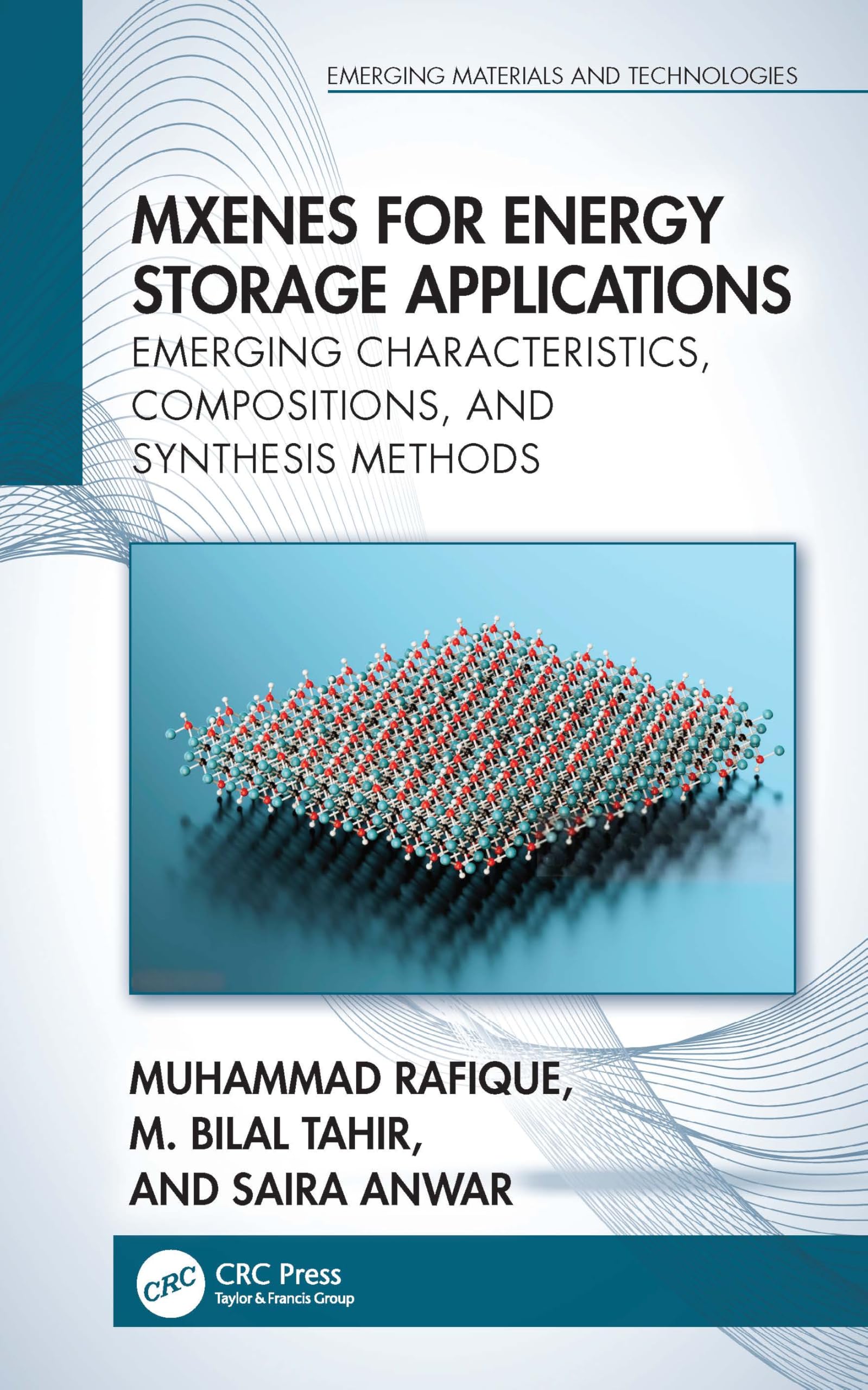 MXenes for Energy Storage Applications: Emerging Characteristics, Compositions, and Synthesis Methods (Emerging Materials and Technologies)