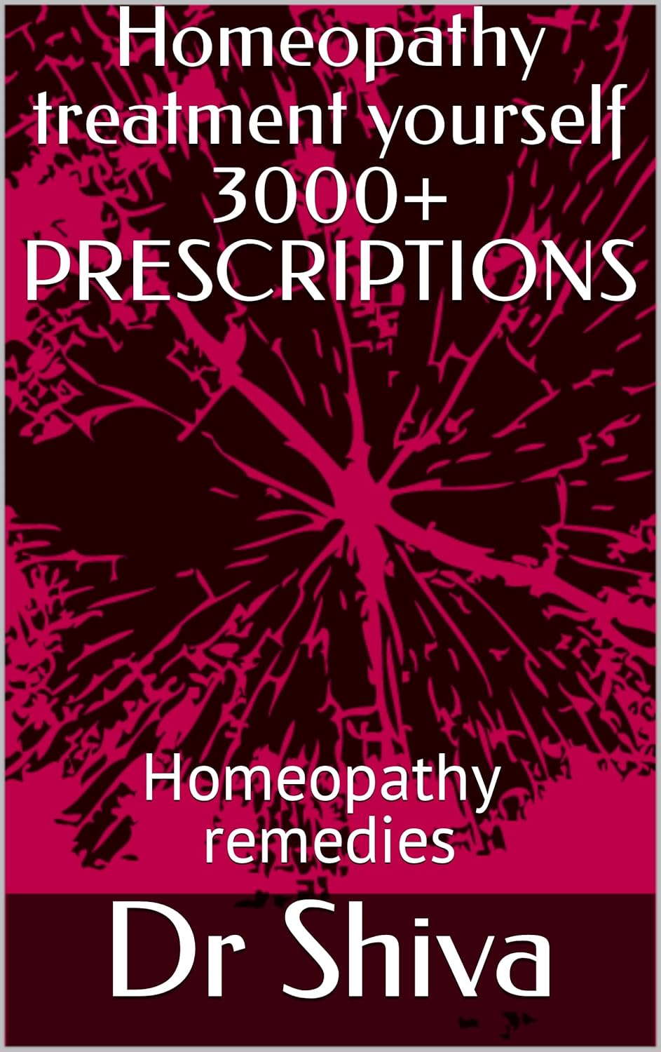 Homeopathy Book Homeopathy treatment and remedies (Best Homeopathy