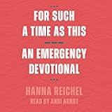 For Such a Time as This: An Emergency Devotional