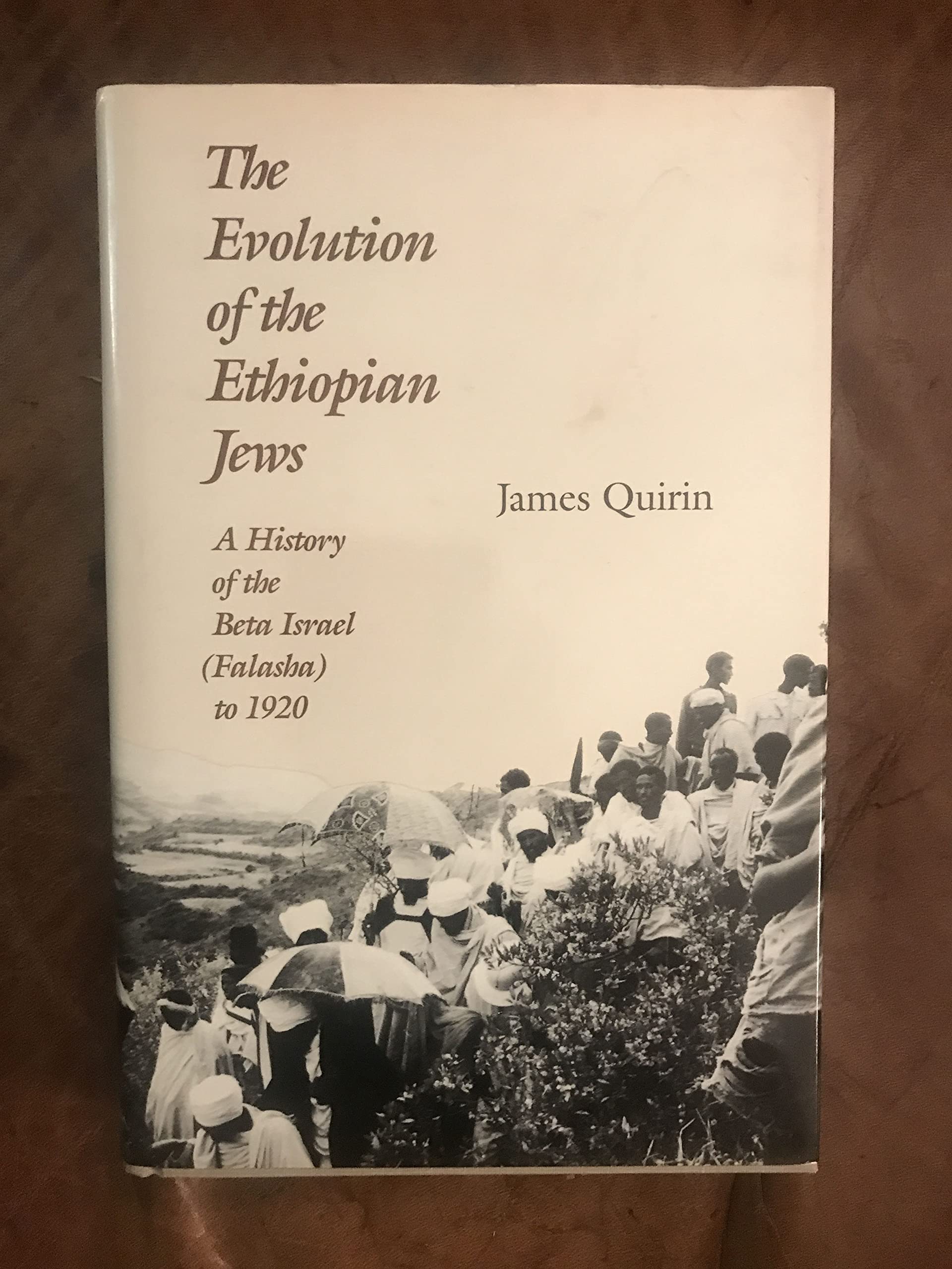 The Evolution of the Ethiopian Jews: A History of the Beta Israel (Falasha) to 1920 Hardcover – 29 June 1992