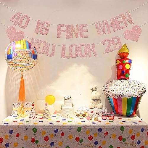 Miniatura 3 de Cartel de 40 años con texto en inglés Is Fine When You Look 29, pancarta de 40 cumpleaños, decoraciones temáticas de Hello 40, Fortylicious para