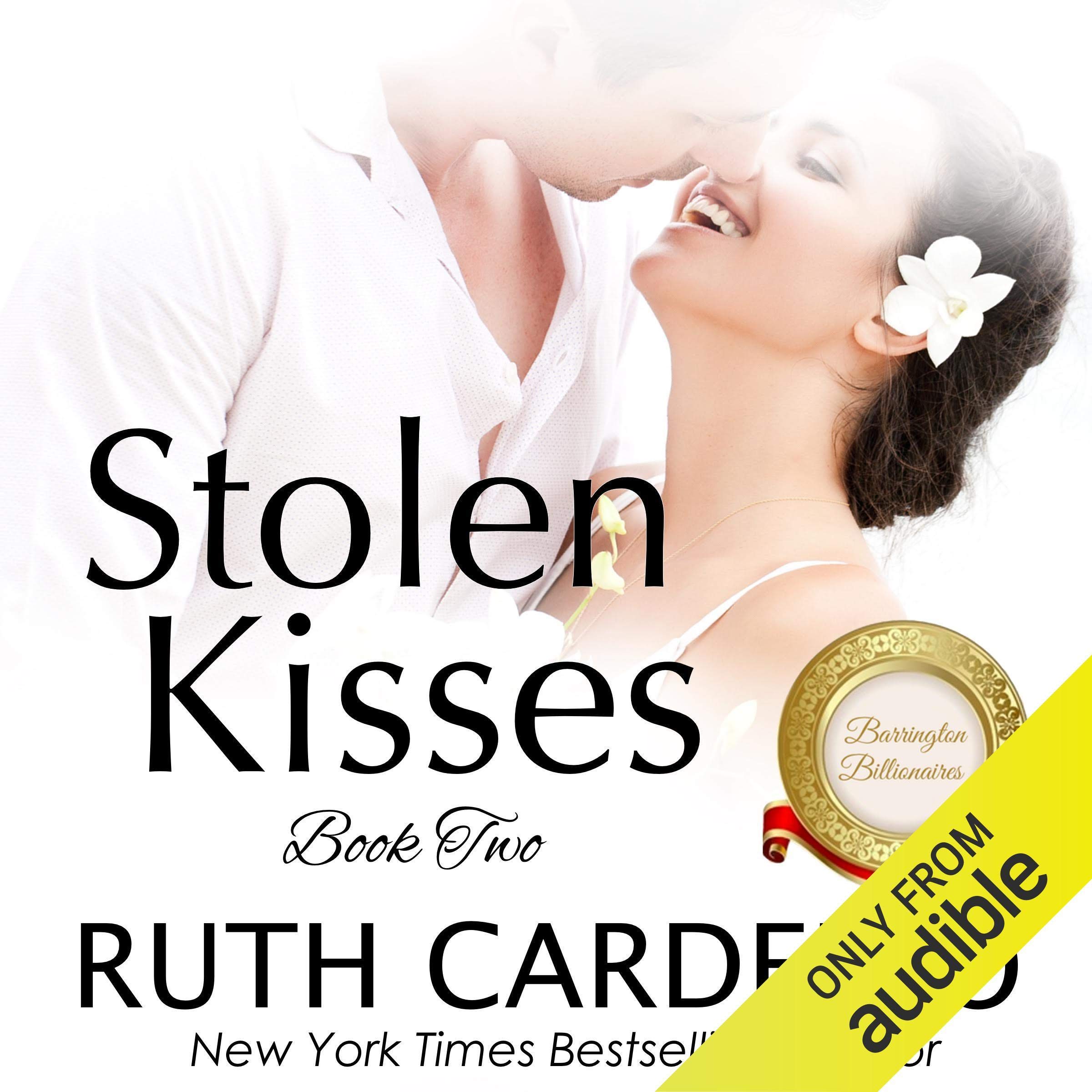 Cover art for Stolen Kisses: The Barrington Billionaires, Book 2