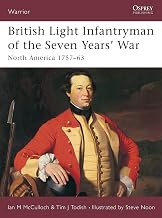 British Light Infantryman of the Seven Year's War: North America 1757-63