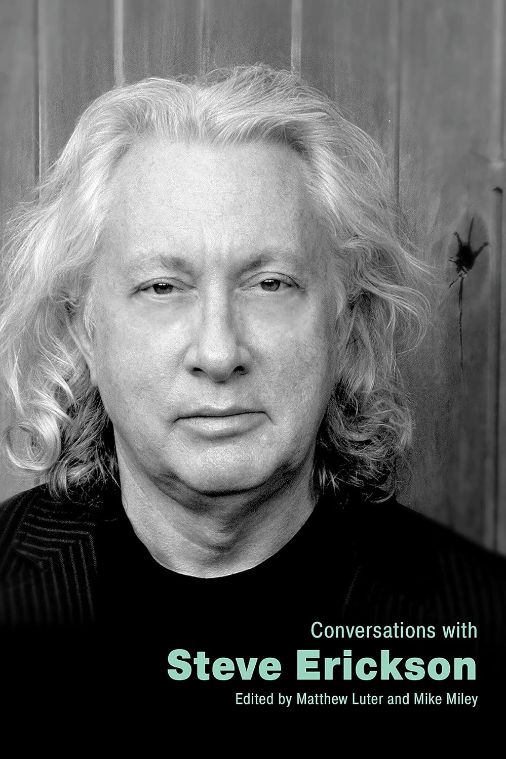 Conversations with Steve Erickson (Literary Conversations Series)
