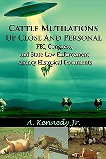 Cattle Mutilations: Up Close And Personal