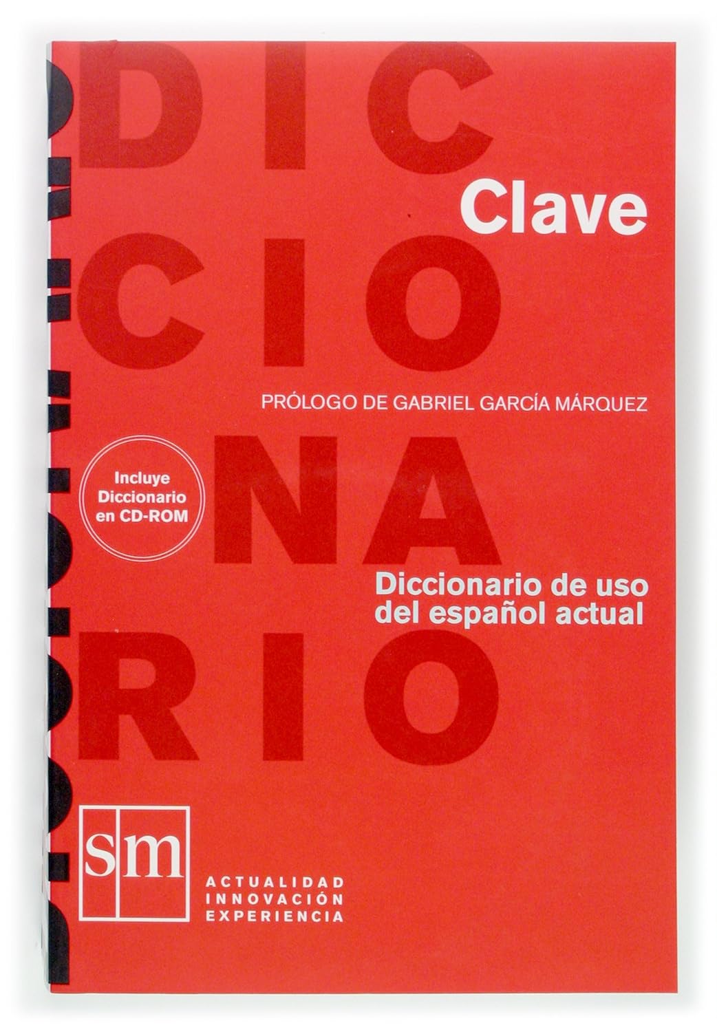 Diccionario Clave / Clave Dictionary Diccionario De Uso Del Espanol Actual / Dictionary of the