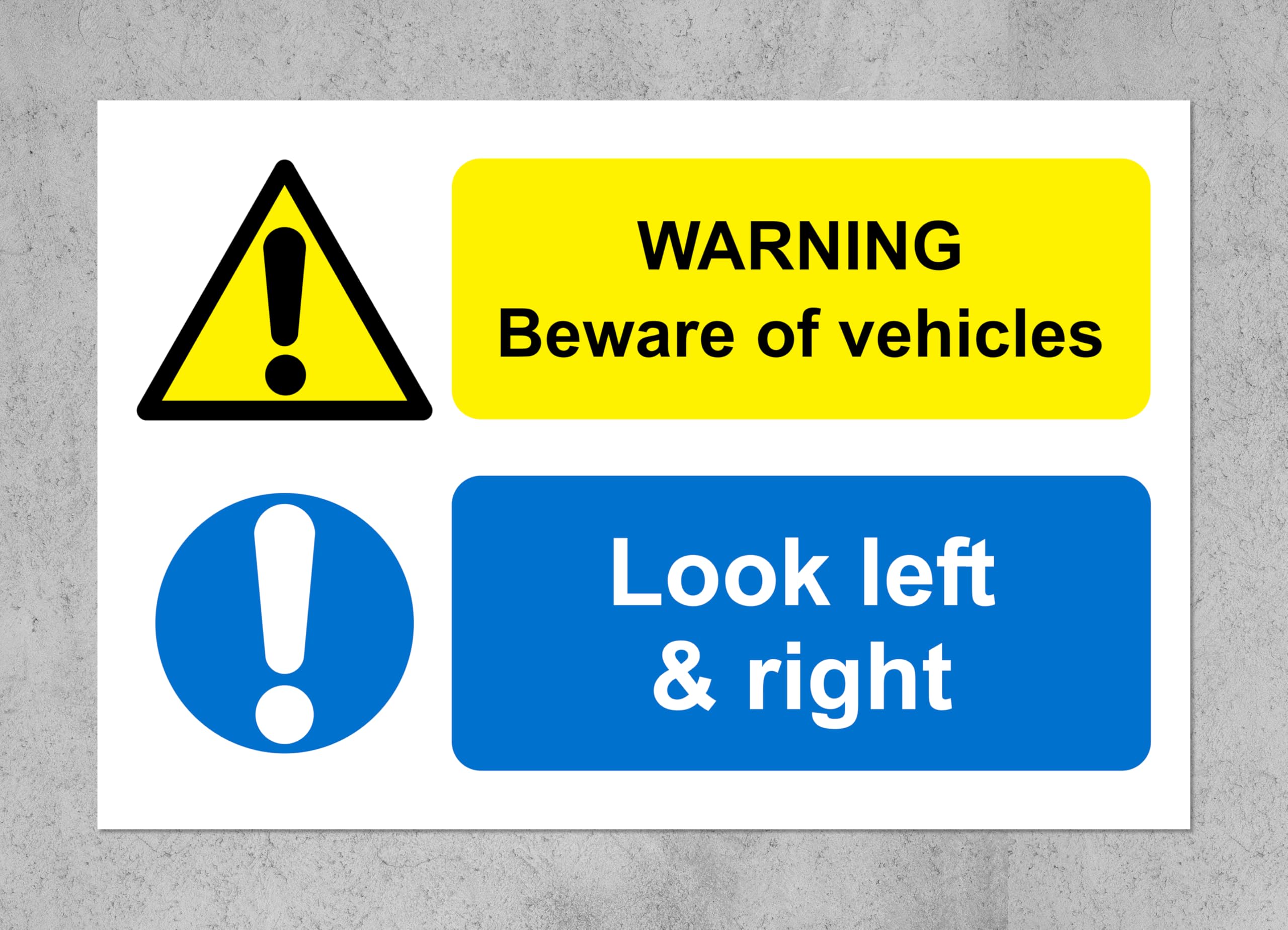 Warning beware of vehicles look left & right safety sign - 1mm flexible Plastic sign (400mm x 300mm)