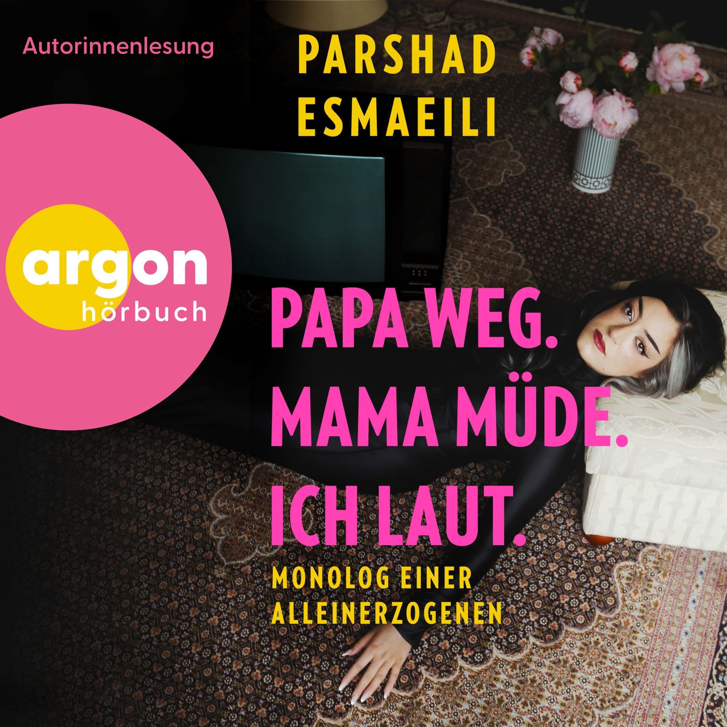 Cover art for Papa weg, Mama müde, ich laut