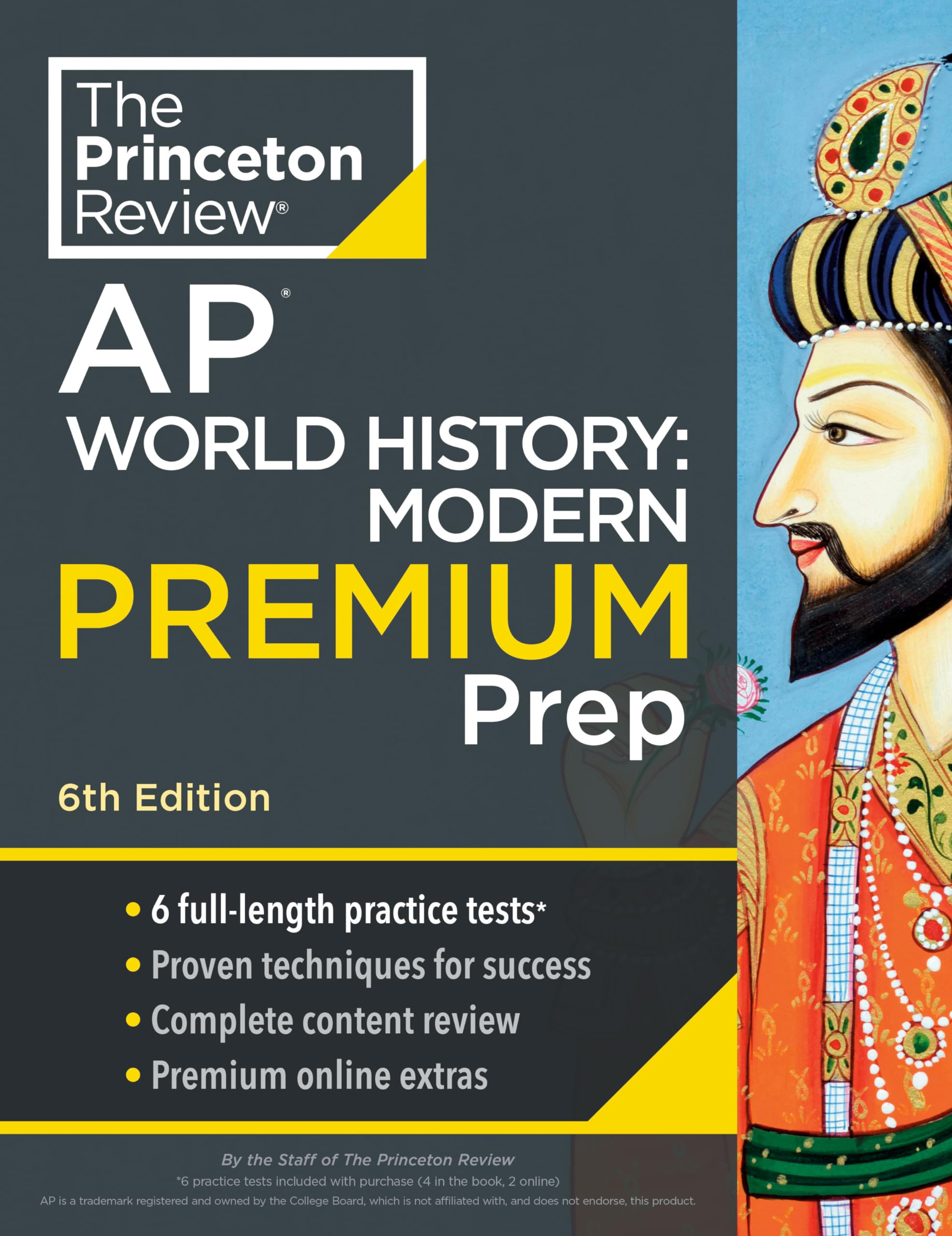Princeton Review AP World History: Modern Premium Prep: 6 Practice Tests + Complete Content Review + Strategies & Techniques (College Test ... + Digital Practice Online + Content Review