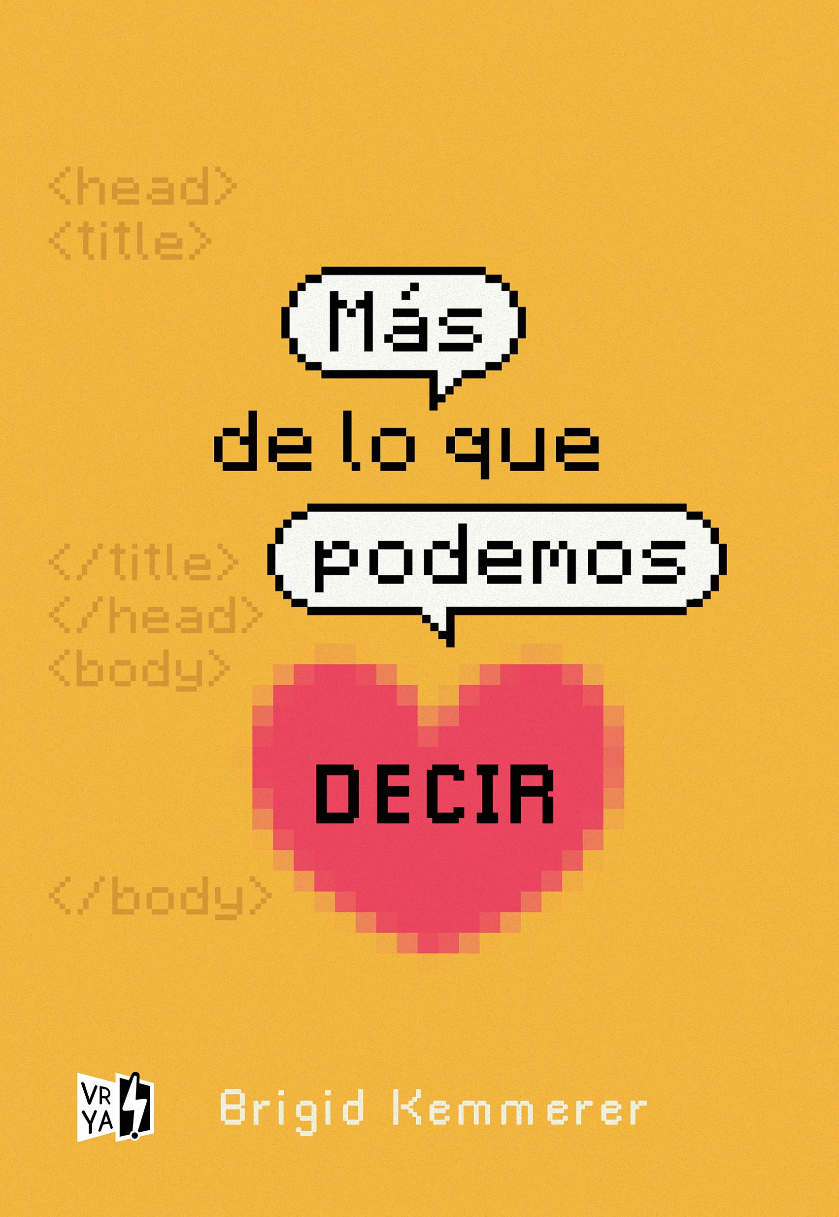 Más de lo que podemos decir (Spanish Edition)