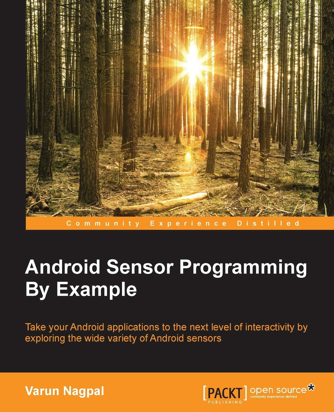 Android Sensor Programming By Example: Nagpal, Varun: 9781785285509 ...