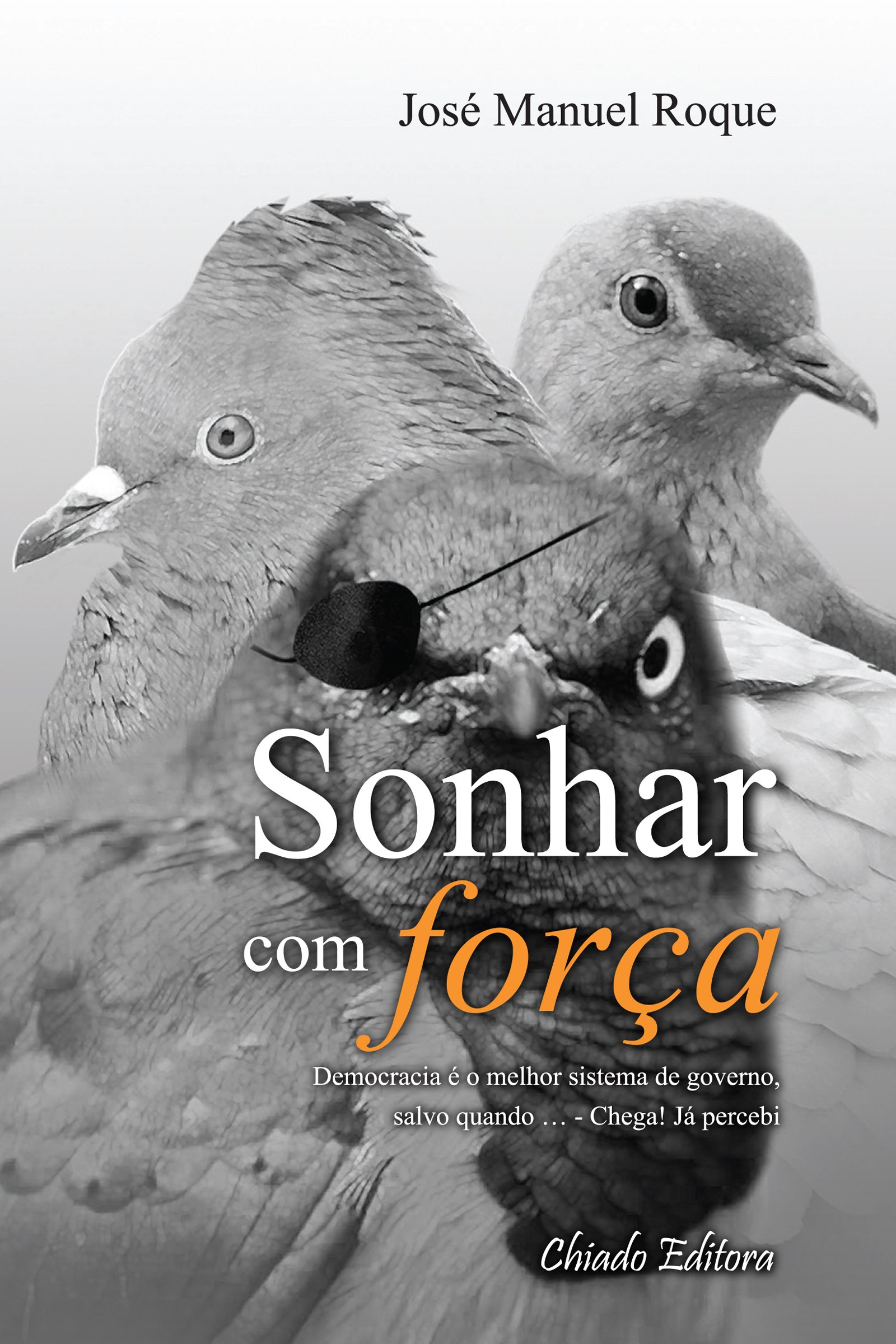 Sonhar Com Força (Portuguese Edition)