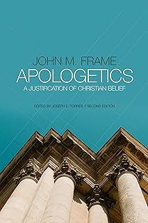 Apologetics: A Justification of Christian Belief