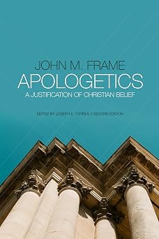 Apologetics A Justification of Christian Belief