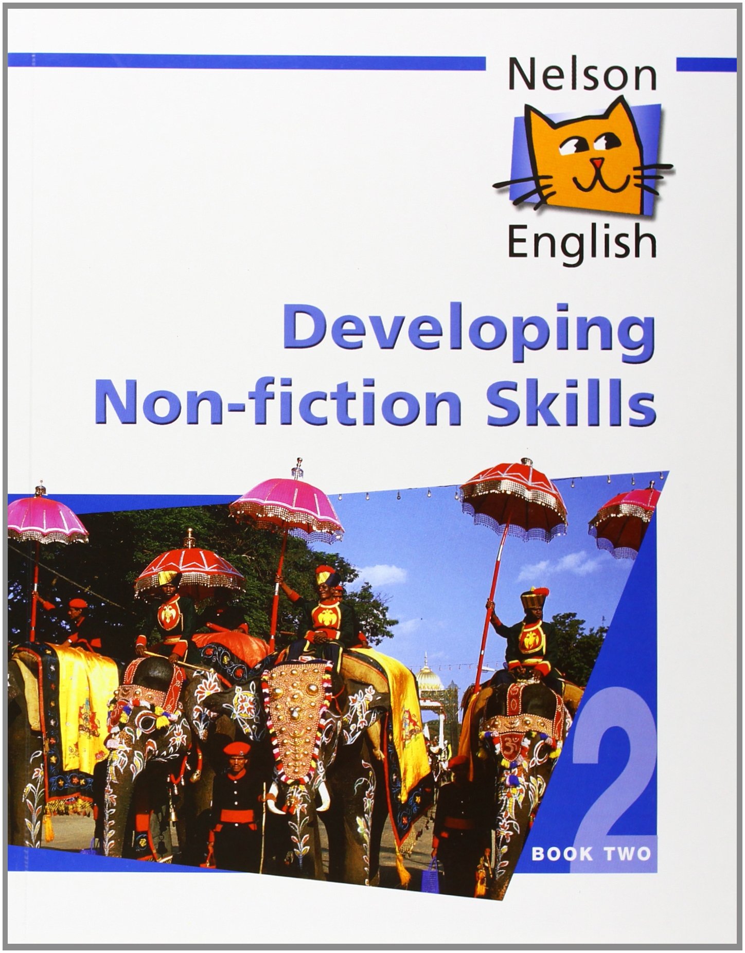 Nelson English - Book 2 Developing Non-Fiction Skills