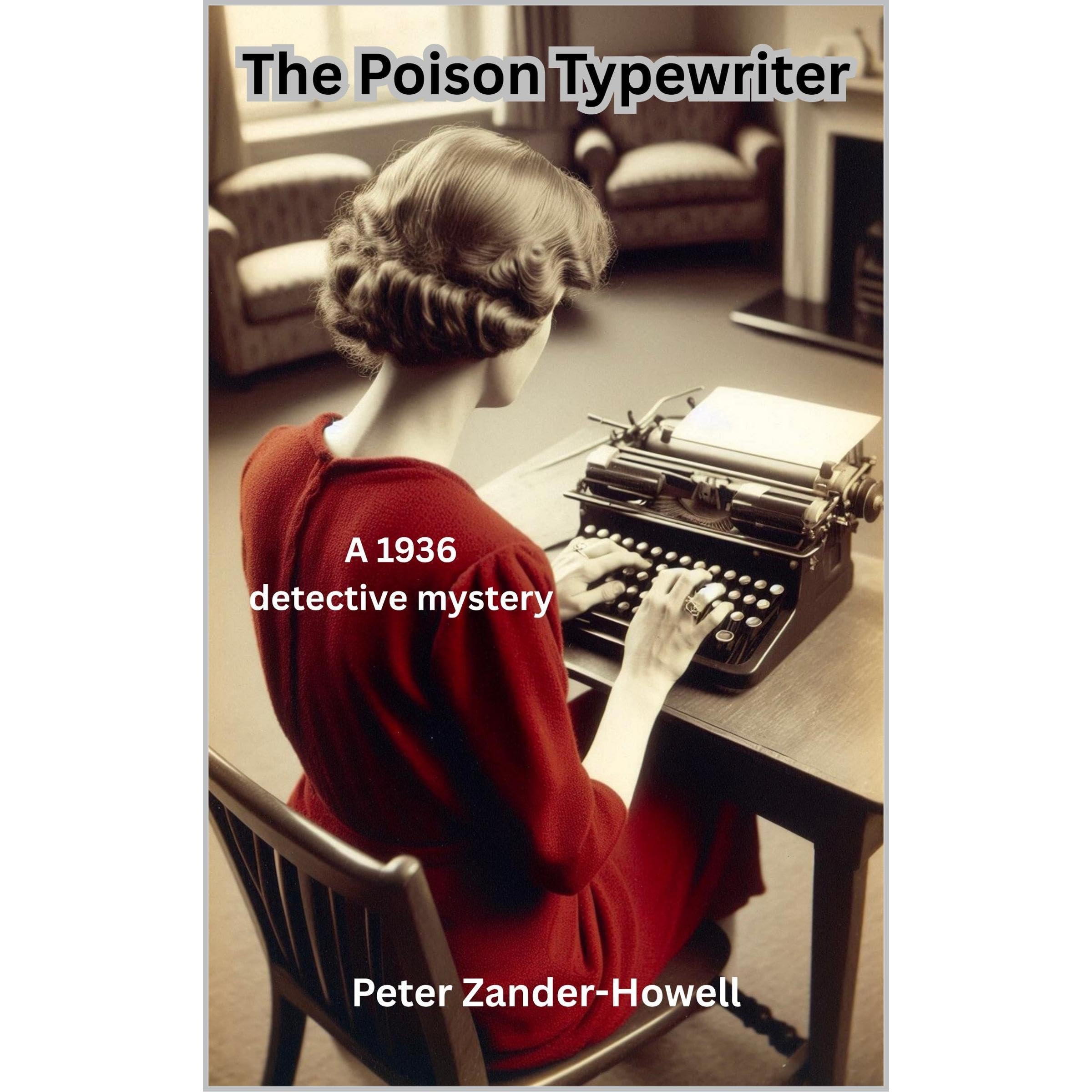 The Poison Typewriter