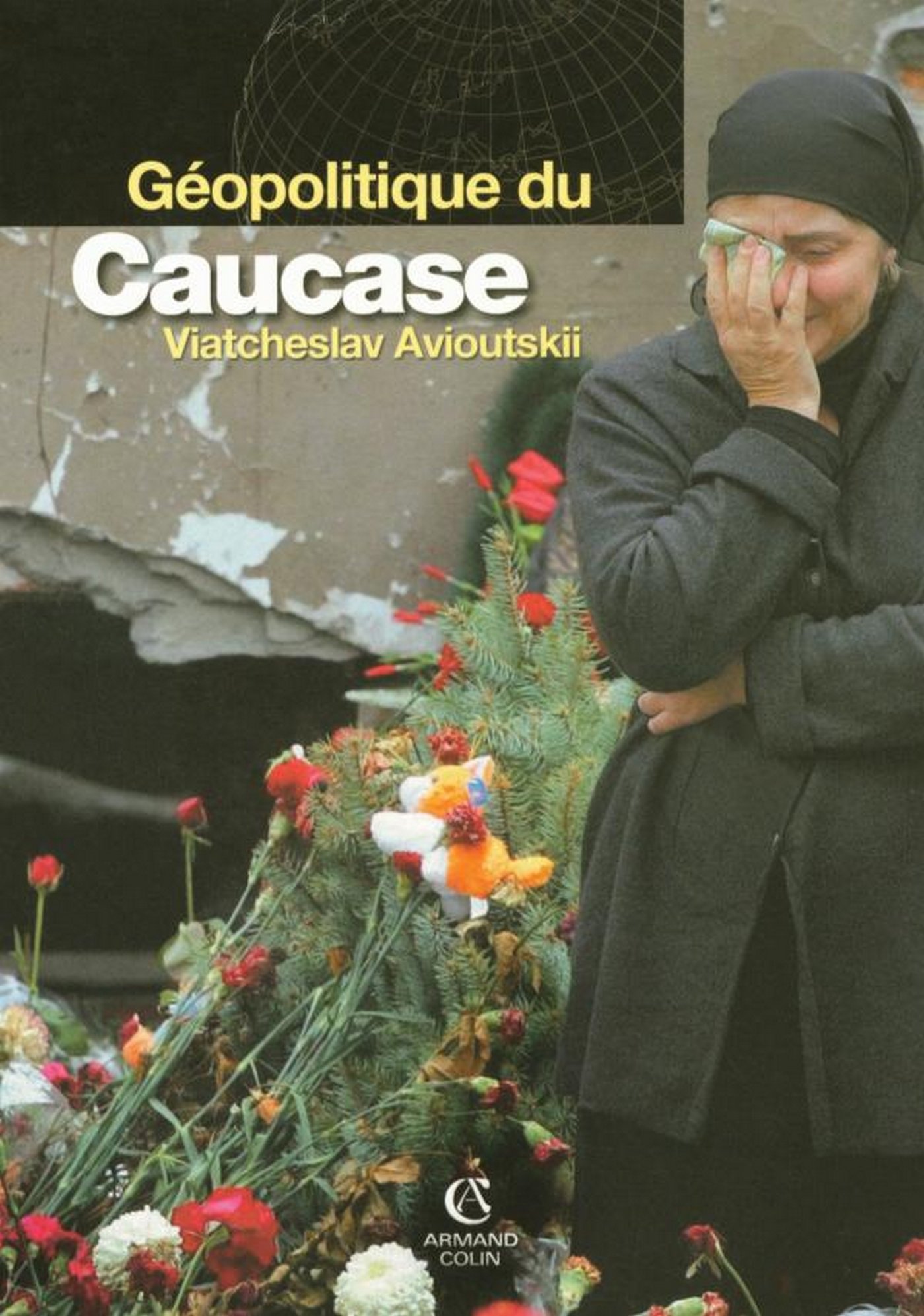 Géopolitique du Caucase (Perspectives géopolitiques) (French Edition)