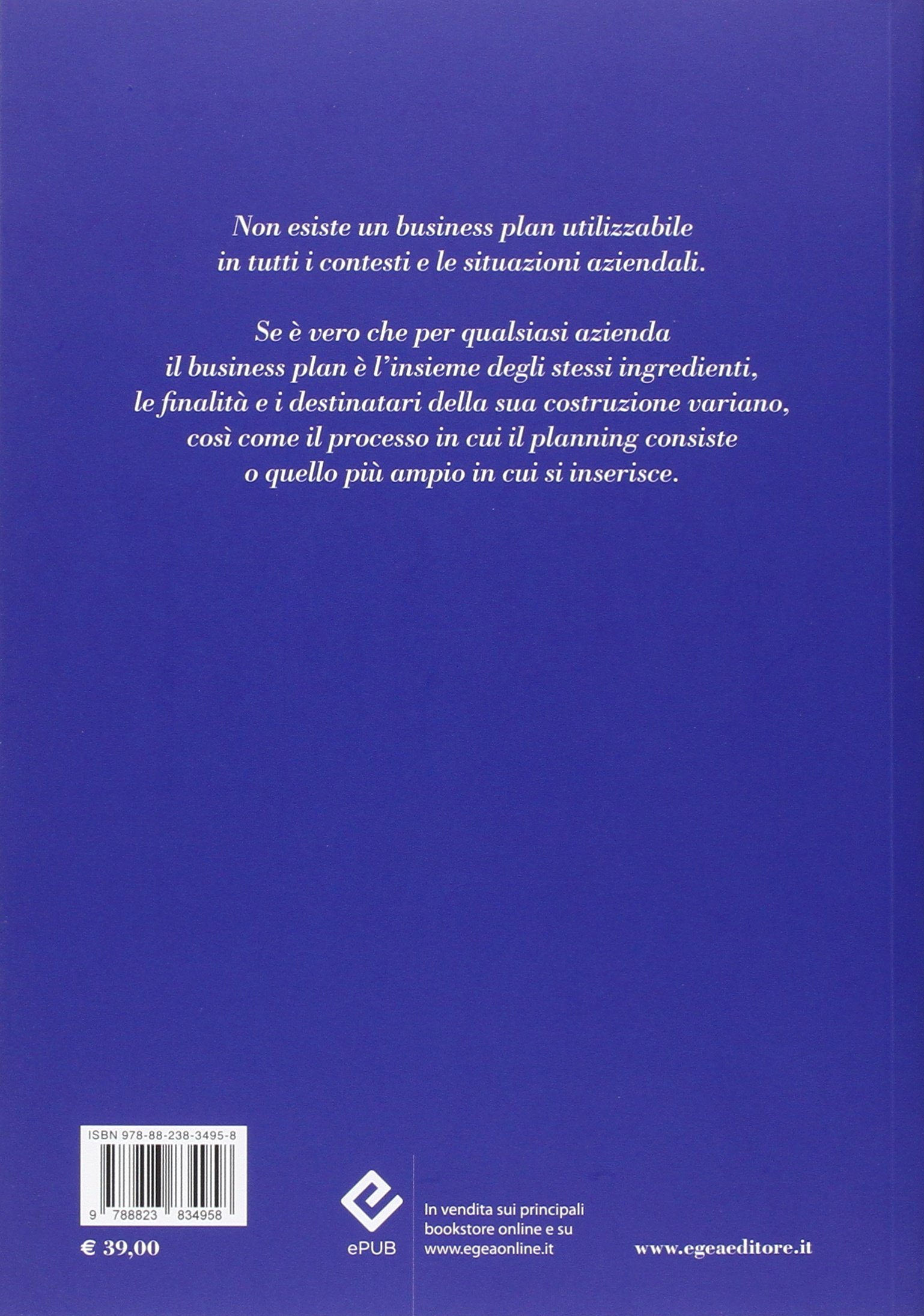 Business plan. Guida per imprese sane, start-up e aziende in crisi