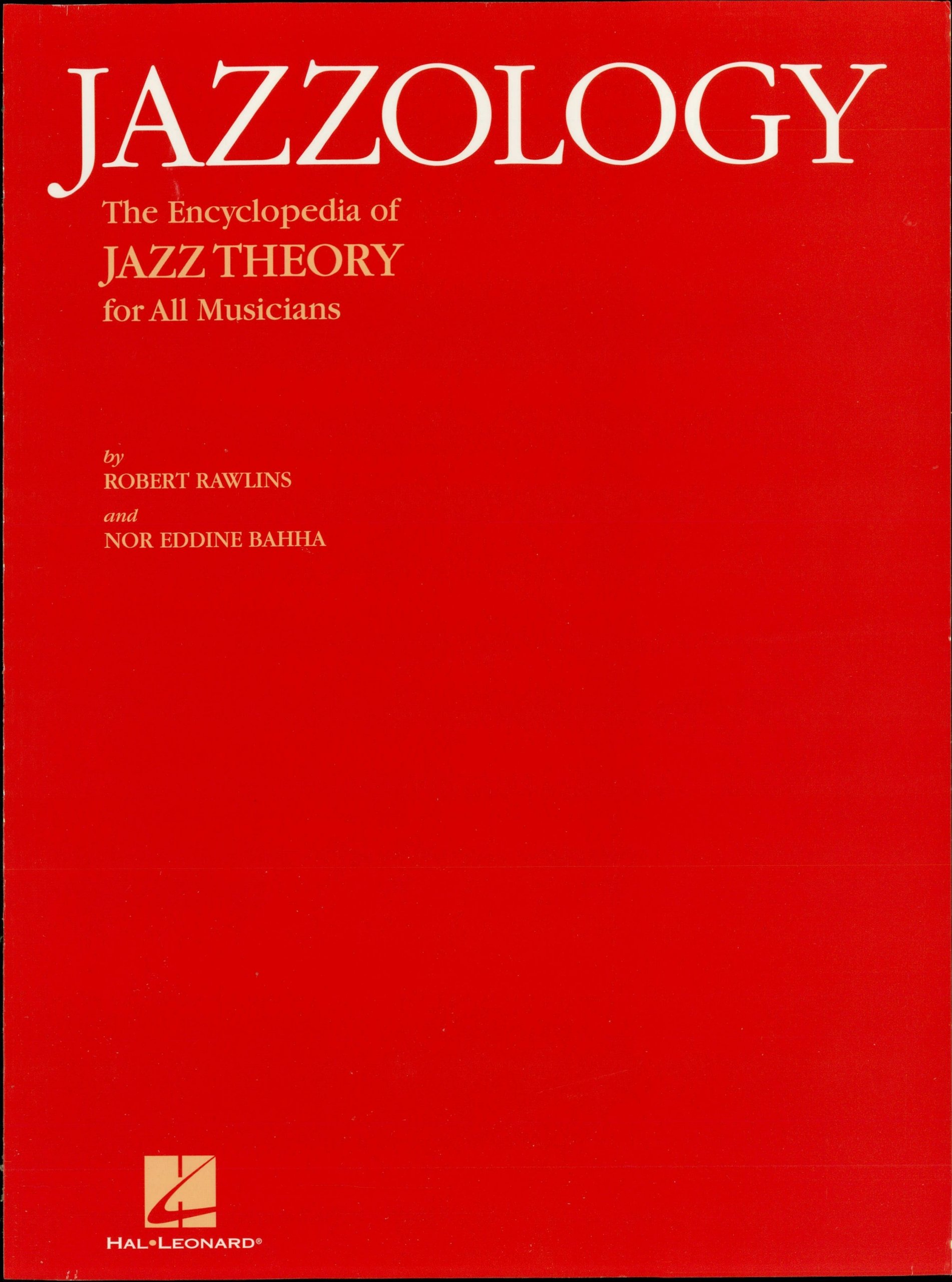 Jazzology theory for all musicians comprendre l harmonie jazz et progresser à l instrument