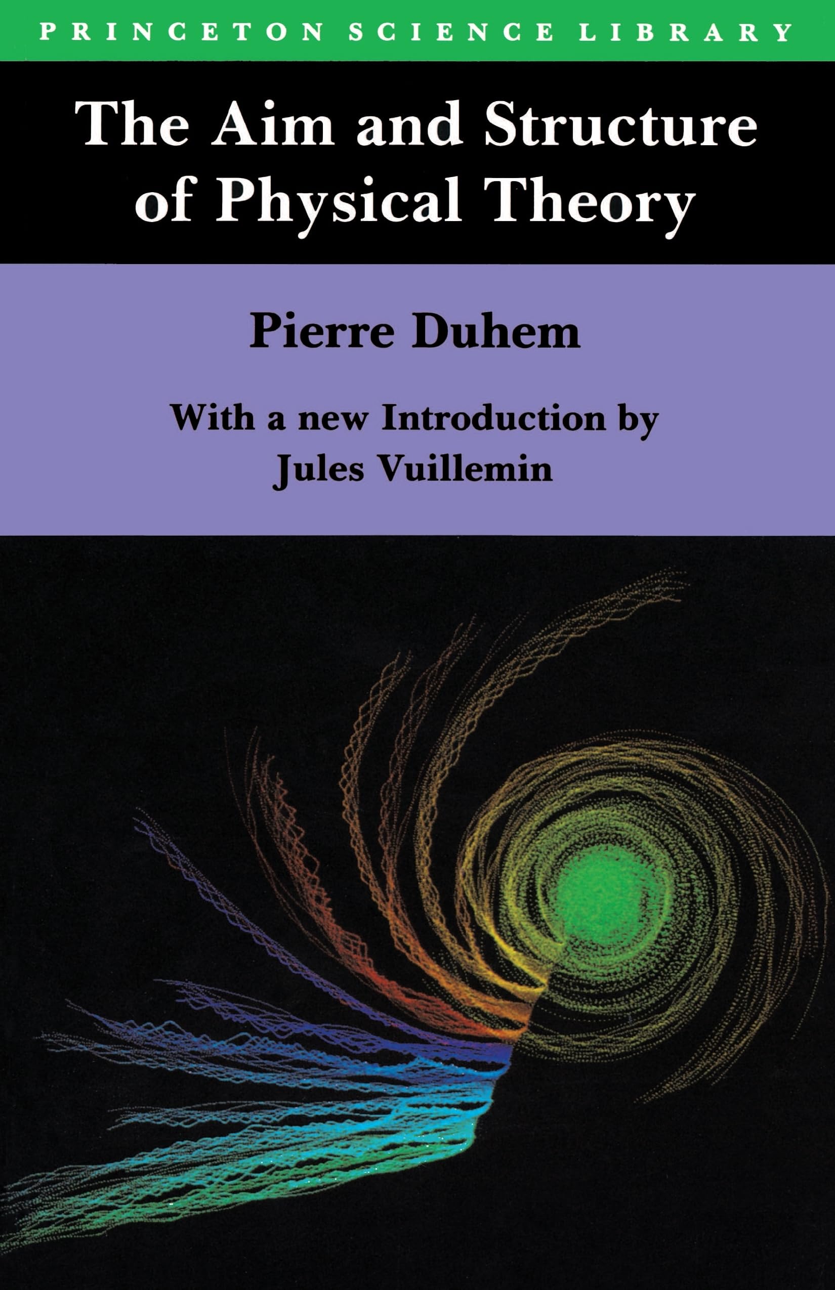 The Aim and Structure of Physical Theory (Princeton Science Library): 8