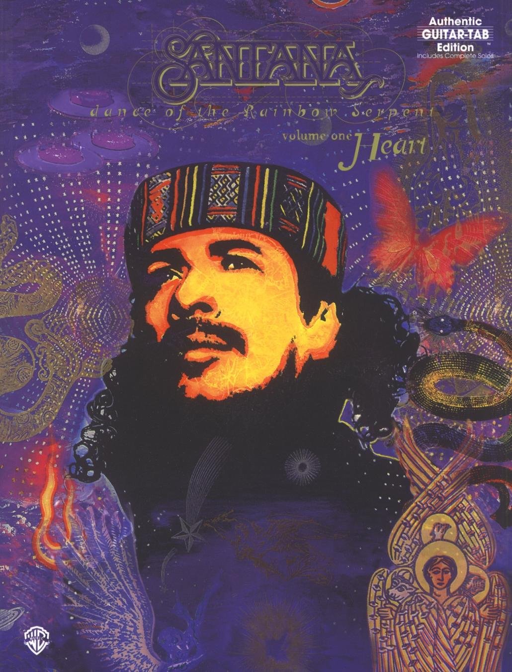 Carlos Santana -- Dance of the Rainbow Serpent, Vol 1: Heart (Authentic Guitar TAB)