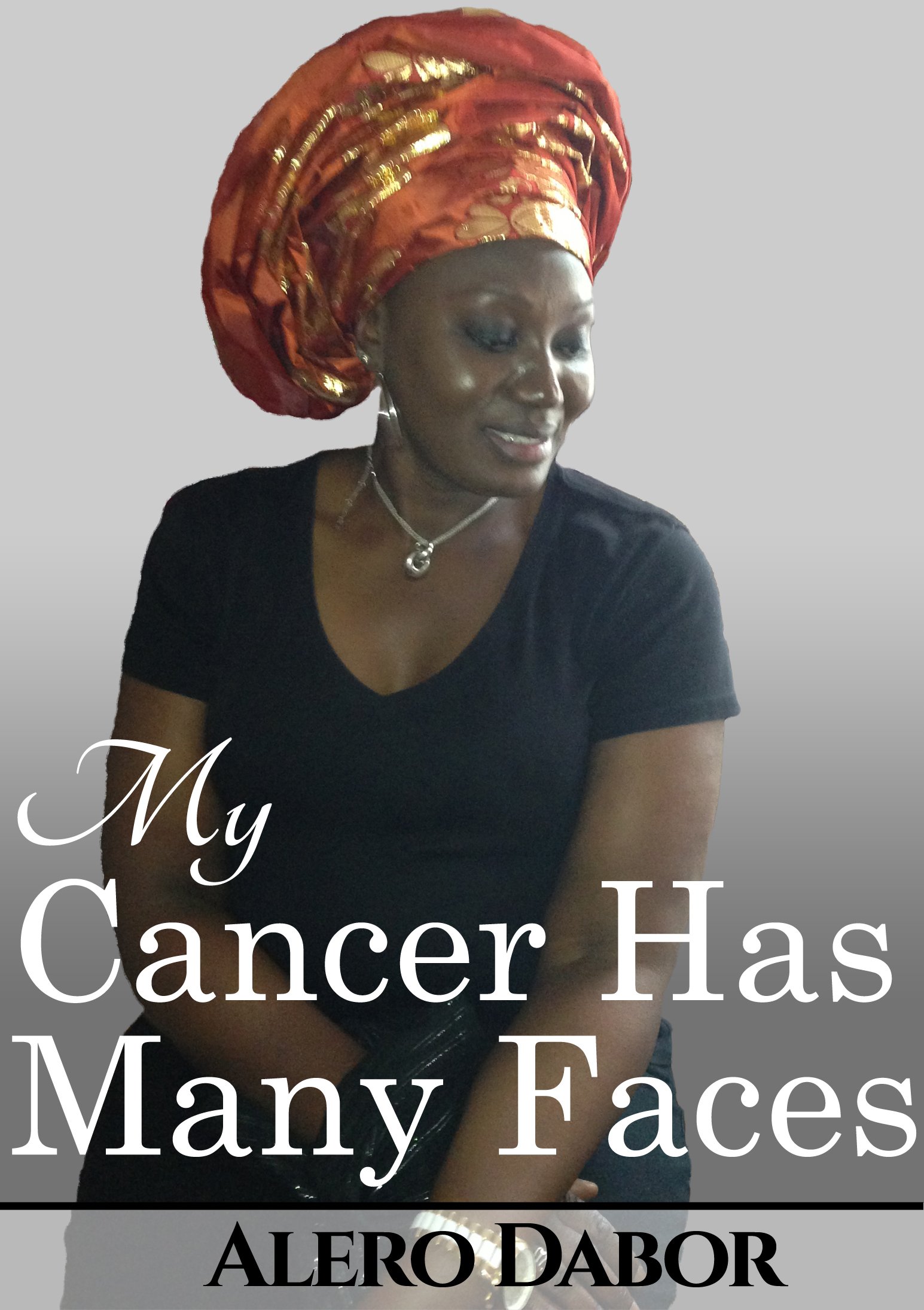 My Cancer Has Many Faces
