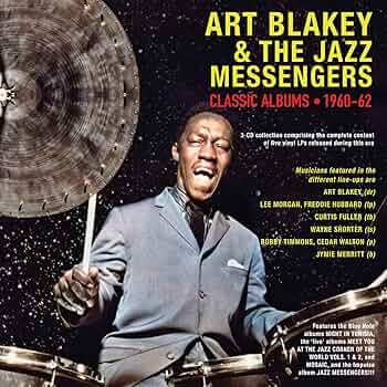 Blakey, Art, The Jazz Messengers - Classic Albums 1960-62