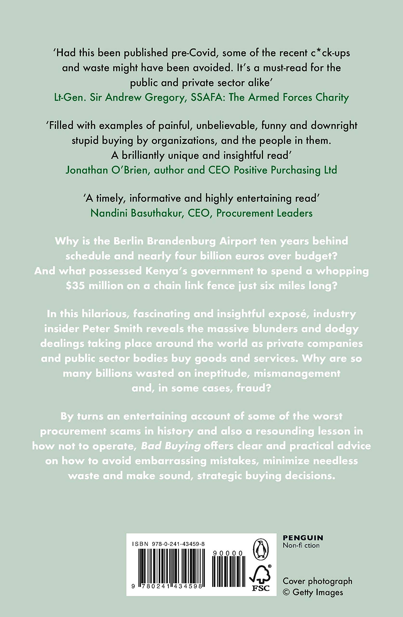 Bad Buying: How Organisations Waste Billions Through Failures, Frauds and F**k-Ups