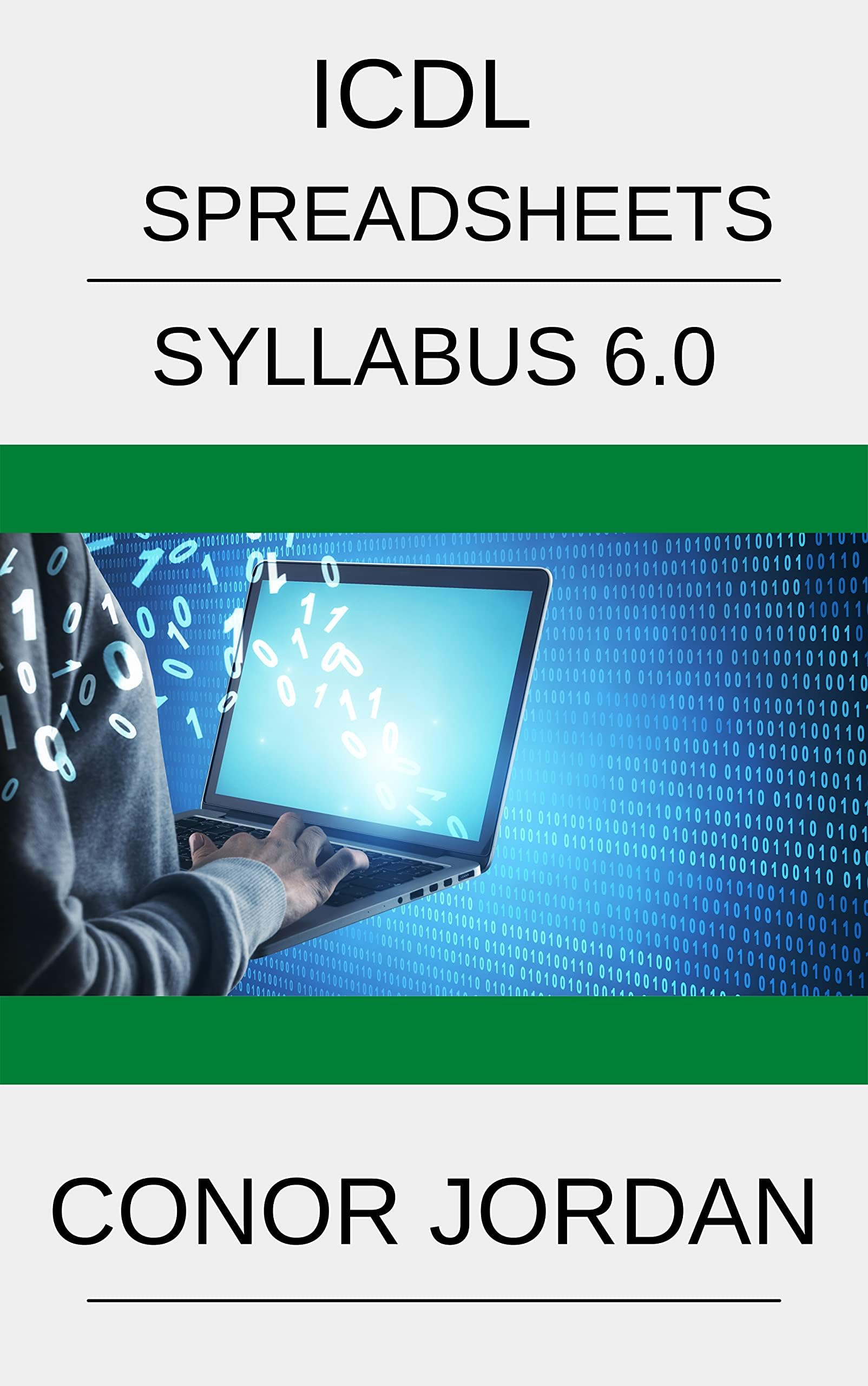 ICDL Excel: A step-by-step guide to spreadsheets using Microsoft Excel