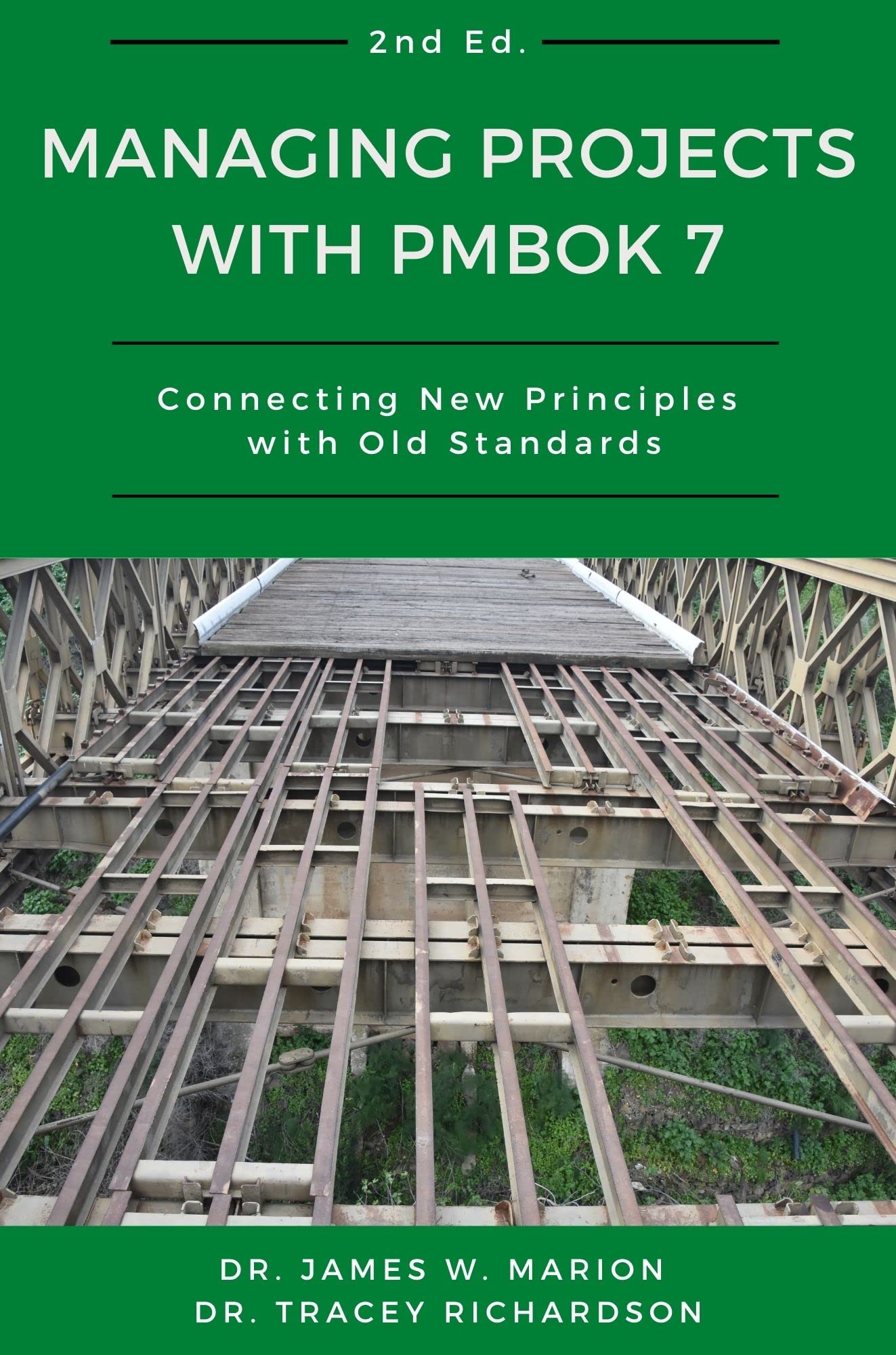Buy Managing Projects With Pmbok 7: Connecting New Principles With Old Standards — BookShops.in