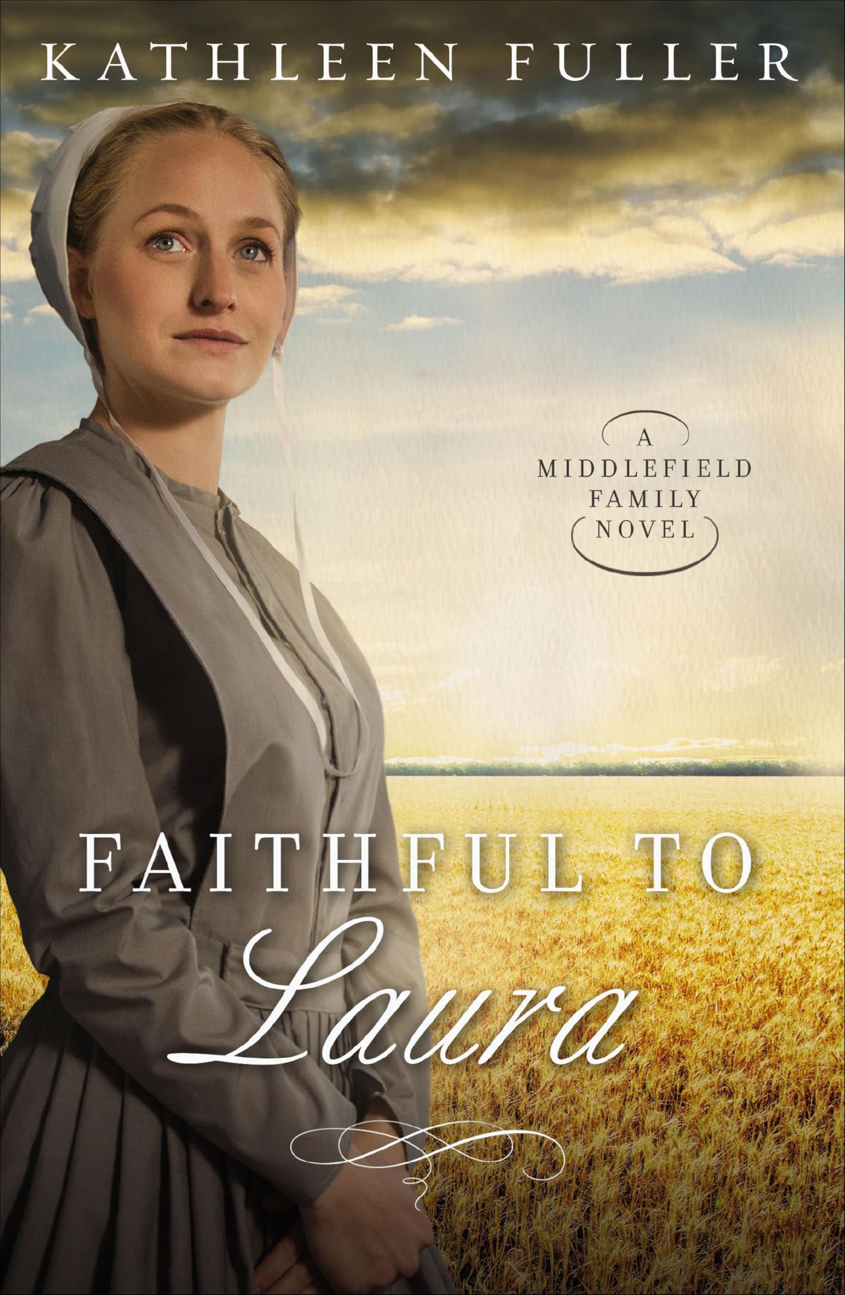 Faithful to Laura (A Middlefield Family Novel Book 2)