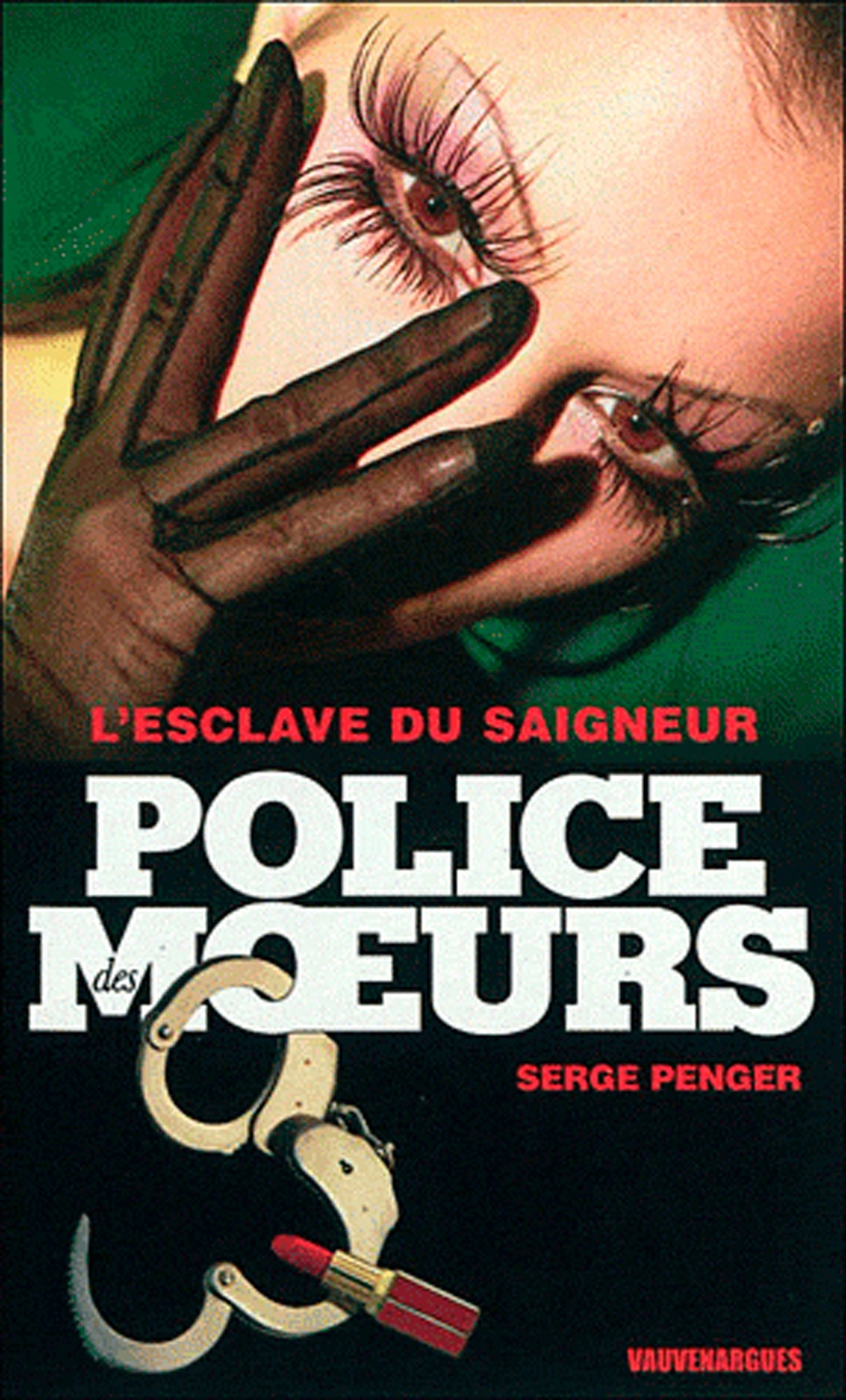 Police des moeurs n°232 L'Esclave du Saigneur (French Edition)