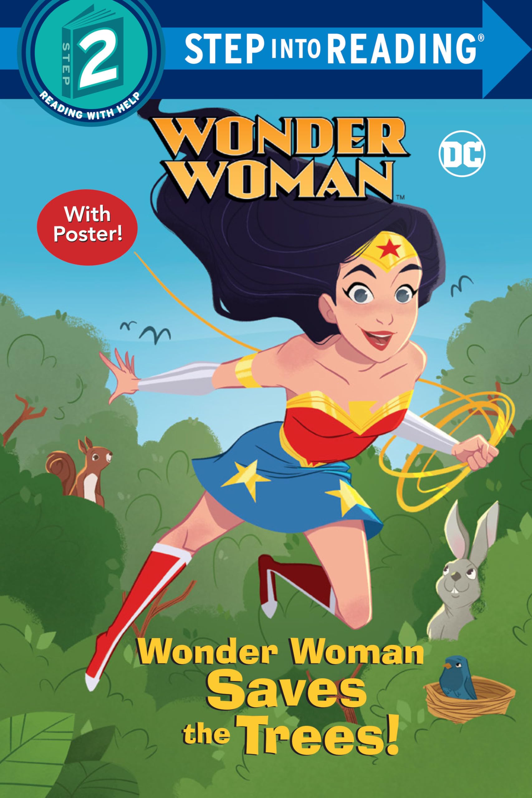 Wonder Woman Saves the Trees! (DC Super Heroes: Wonder Woman) (Step into Reading) Paperback – Picture Book, 5 January 2021