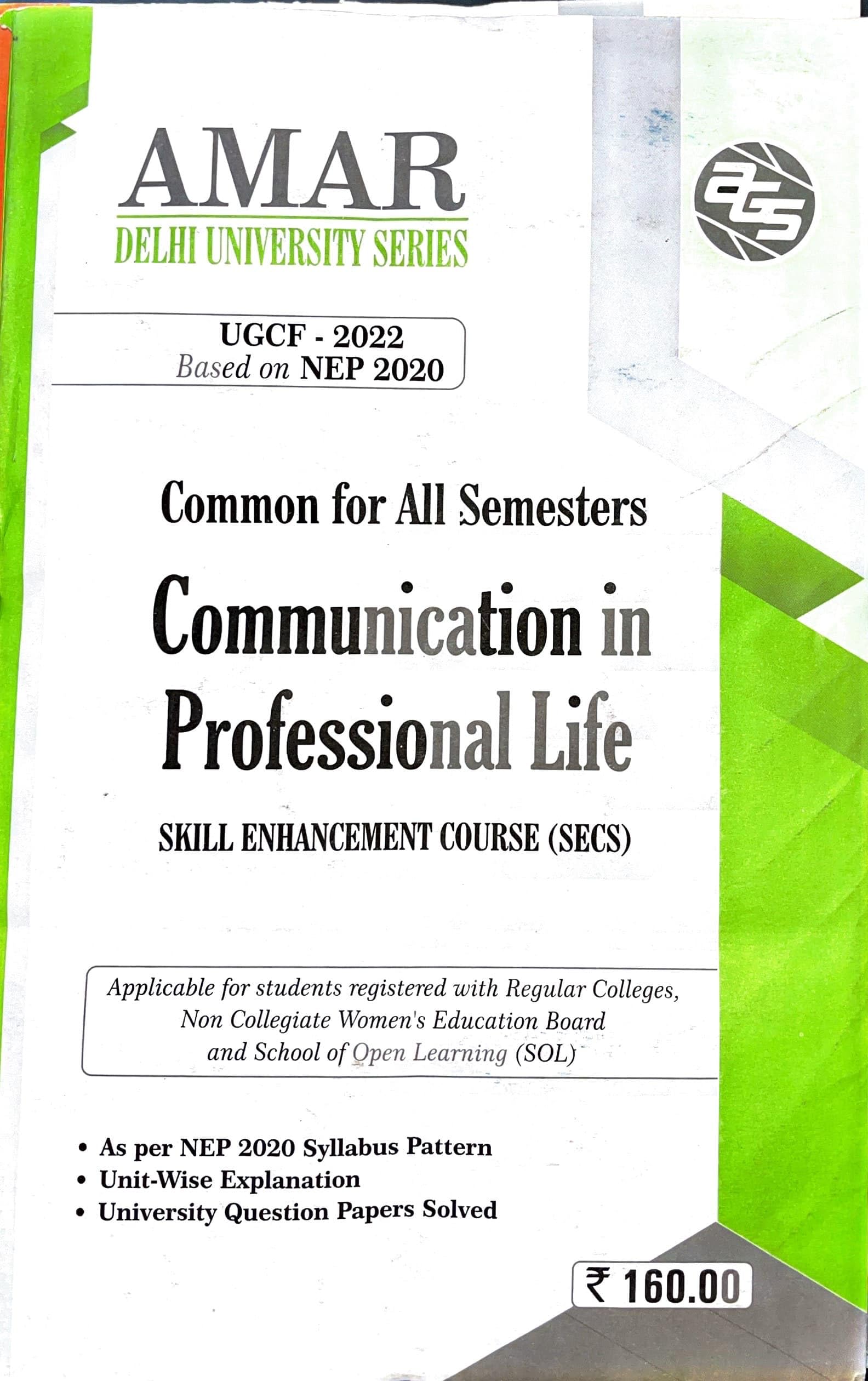 COMMUNICATION IN PROFESSIONAL LIFE SKILL ENHANCEMENT COURSE(SEC) COMMON FOR ALL SEMESTERS